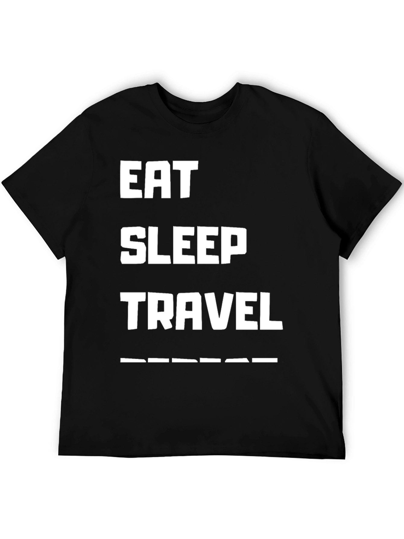 Eat Sleep Travel T-Shirt - Adventure Ready!