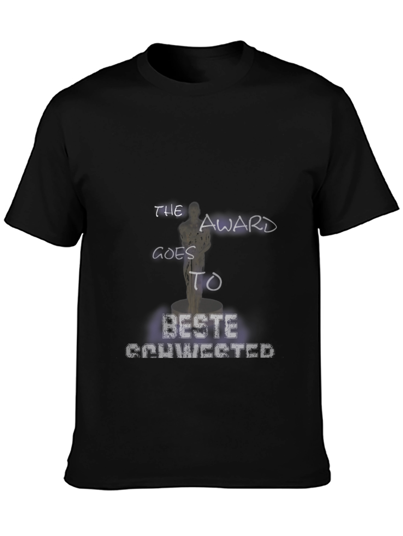 Beste Schwester T-Shirt - Award Winning Sister