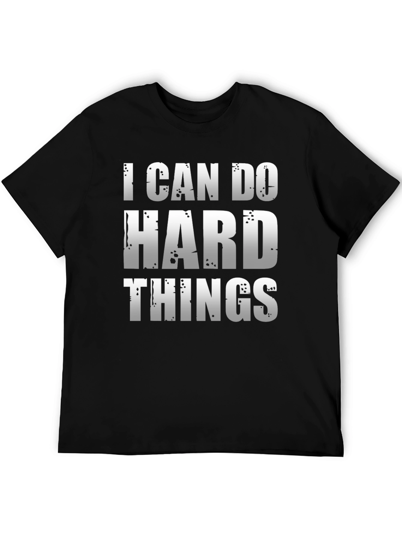 I Can Do Hard Things T-Shirt - Motivational Tee