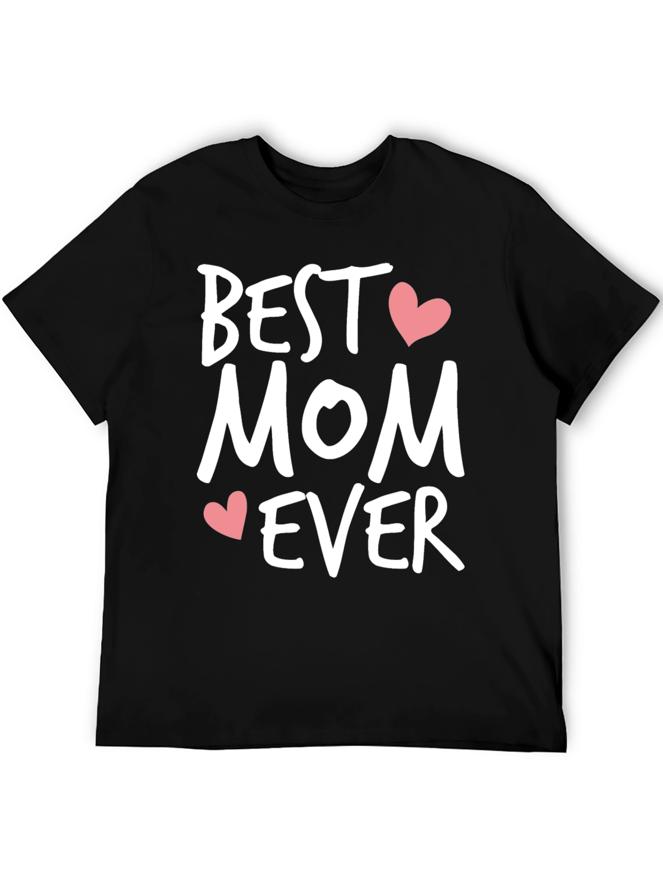 Best Mom Ever T-Shirt - Heart Accents