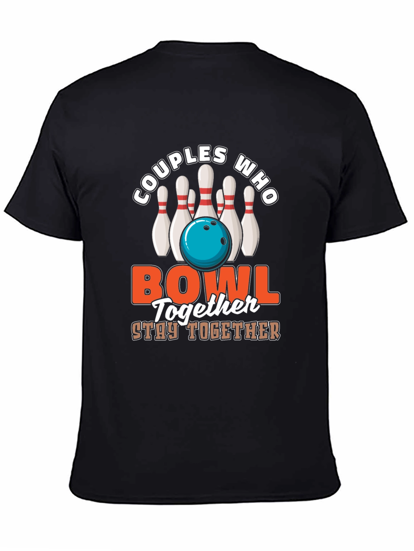 Couples Who Bowl Together T-Shirt