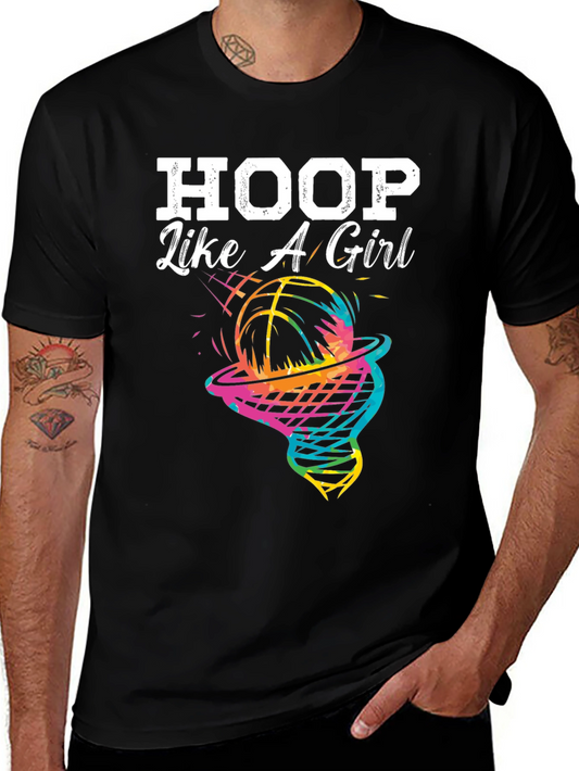 Hoop Like a Girl T-Shirt - Basketball Graphic Tee