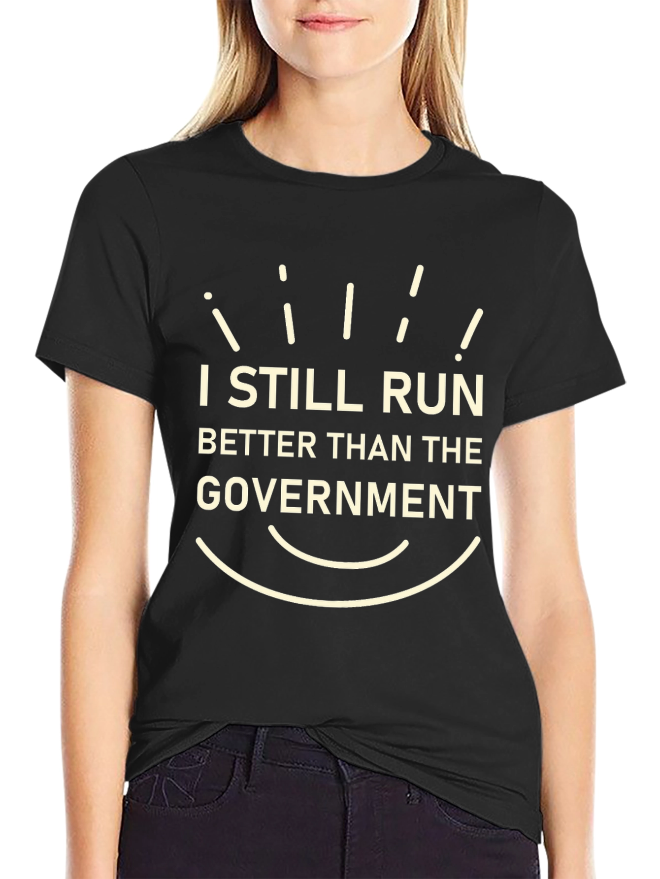 I Still Run Better Than The Government T-Shirt