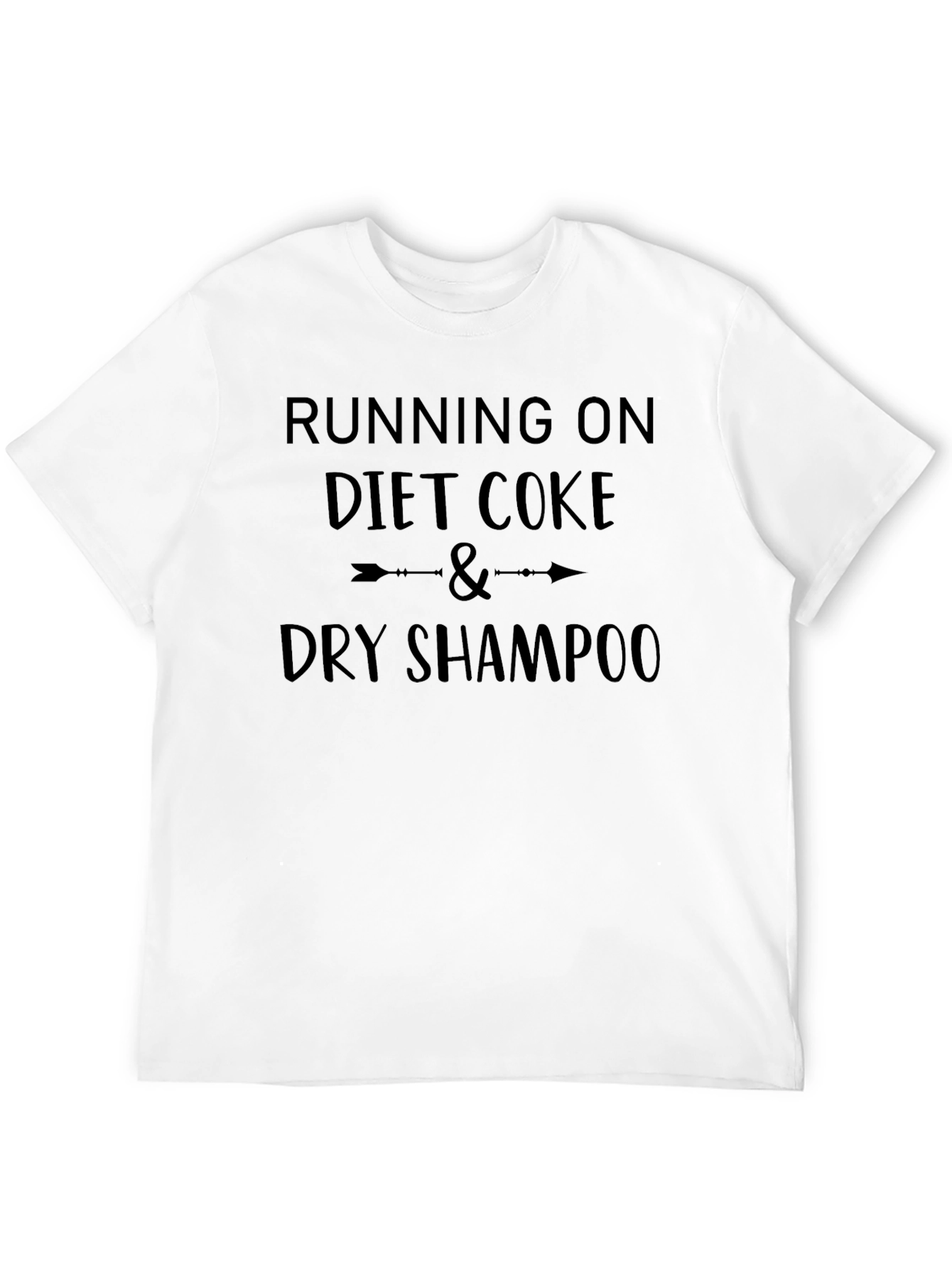Diet Coke & Dry Shampoo T-Shirt - Funny Tee