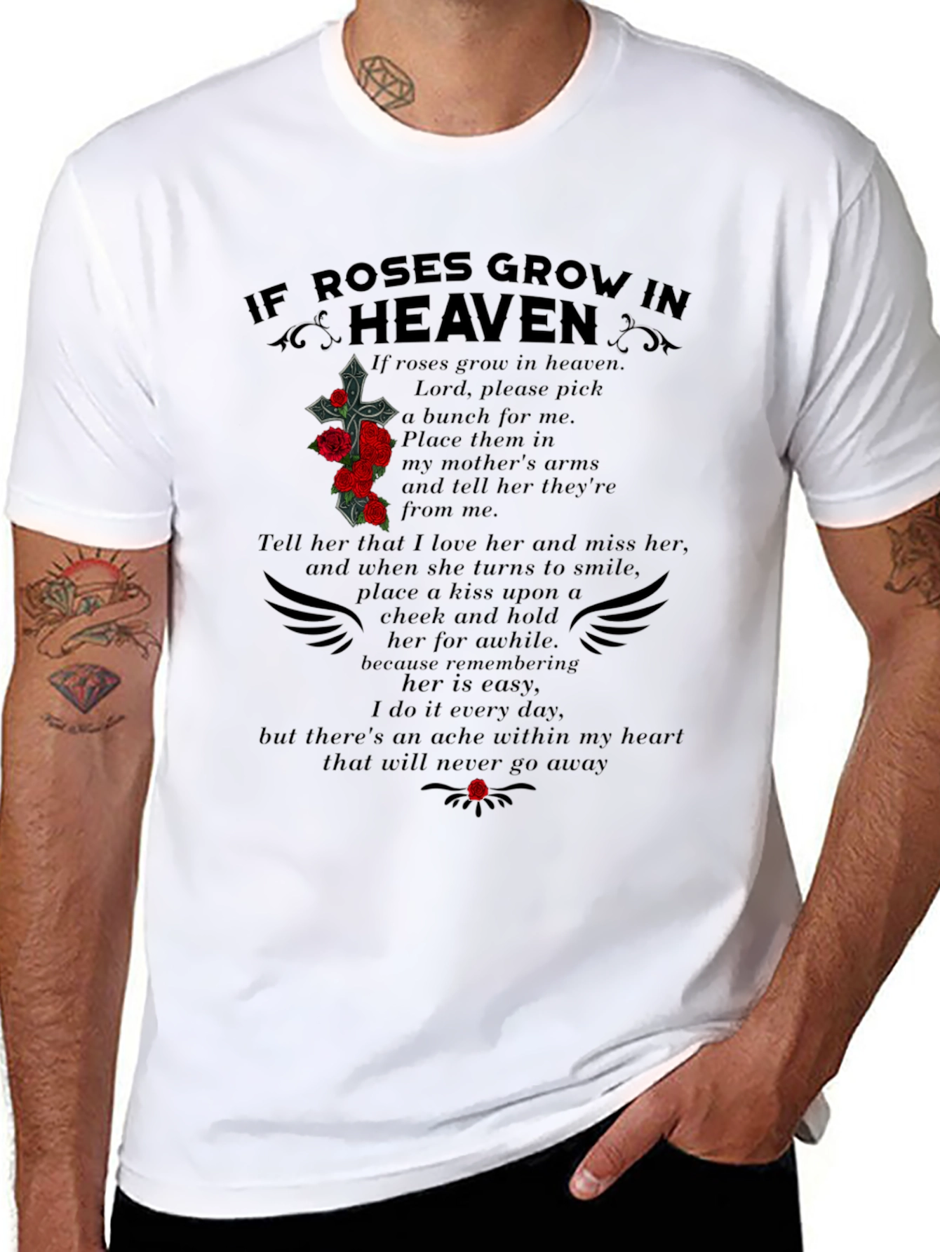 If Roses Grow In Heaven Memorial T-Shirt