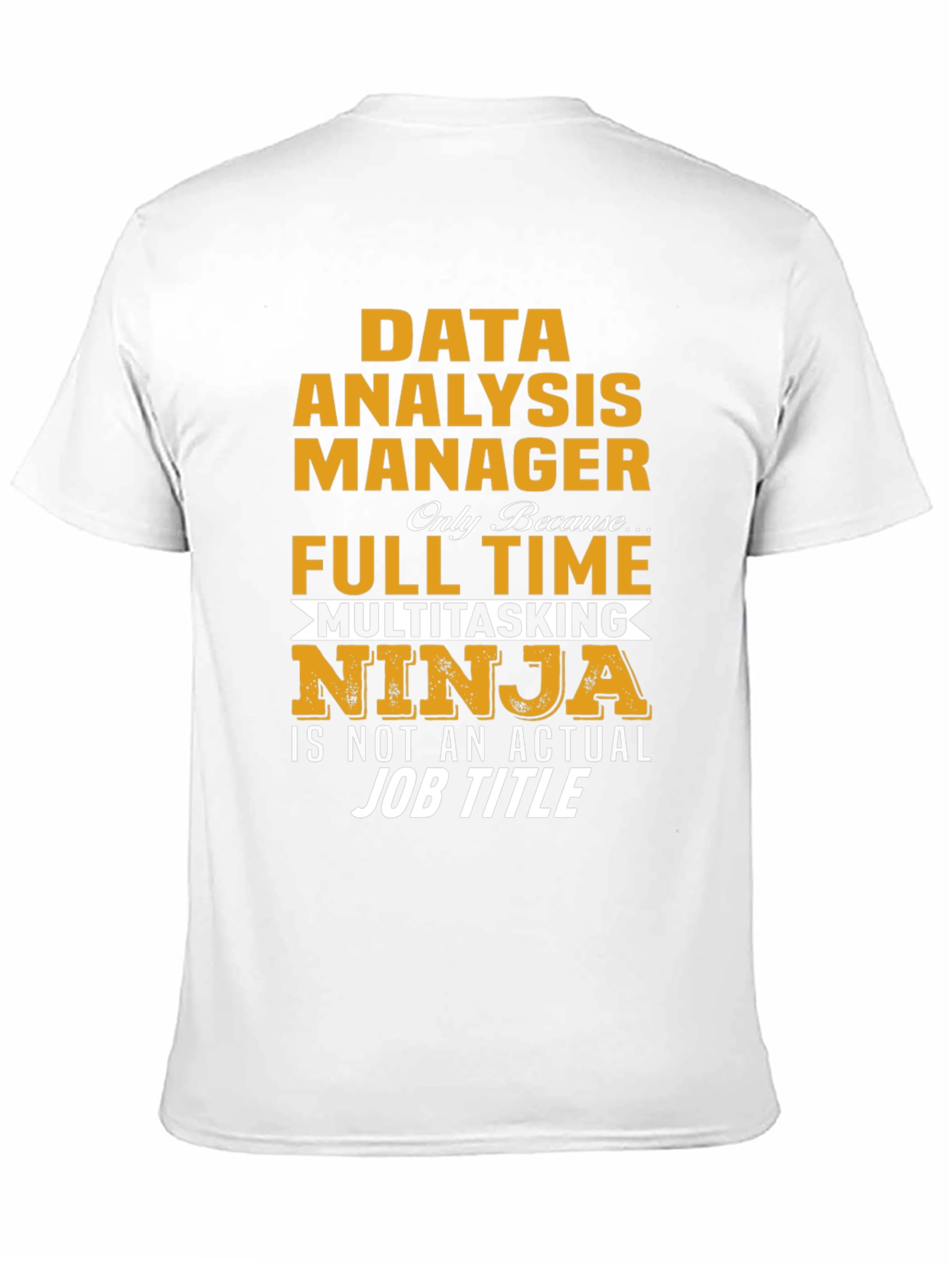 Data Analysis Manager Ninja T-Shirt