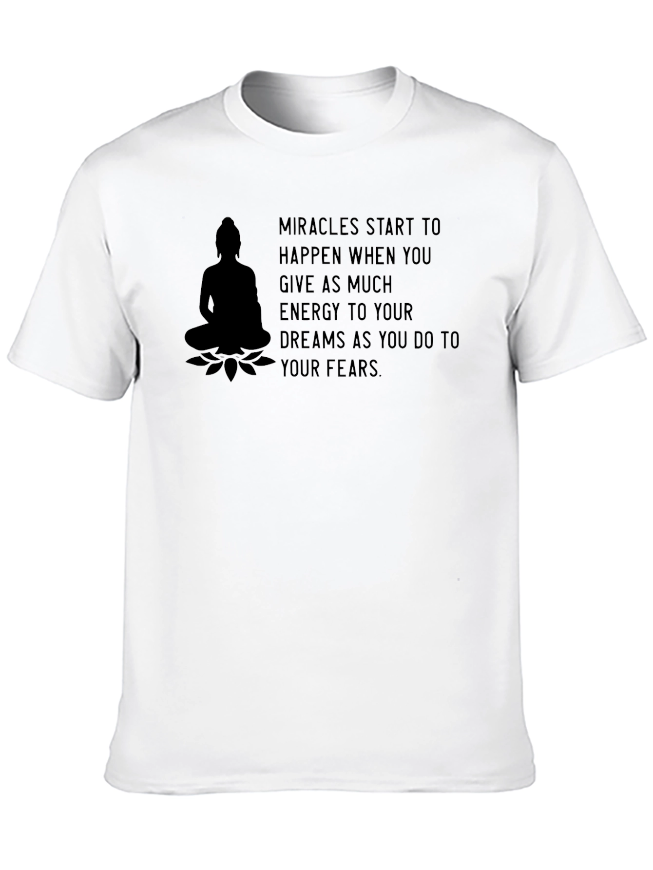 Motivational Buddha Graphic T-Shirt