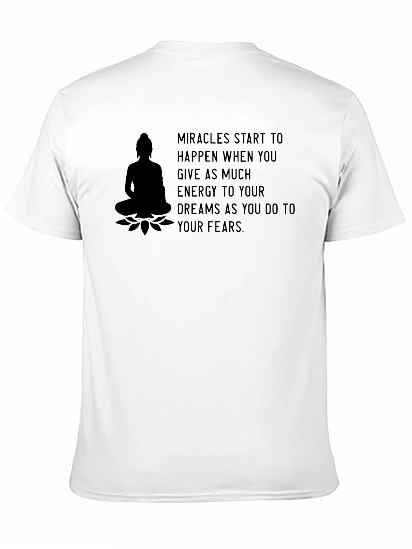 Motivational Buddha Graphic T-Shirt