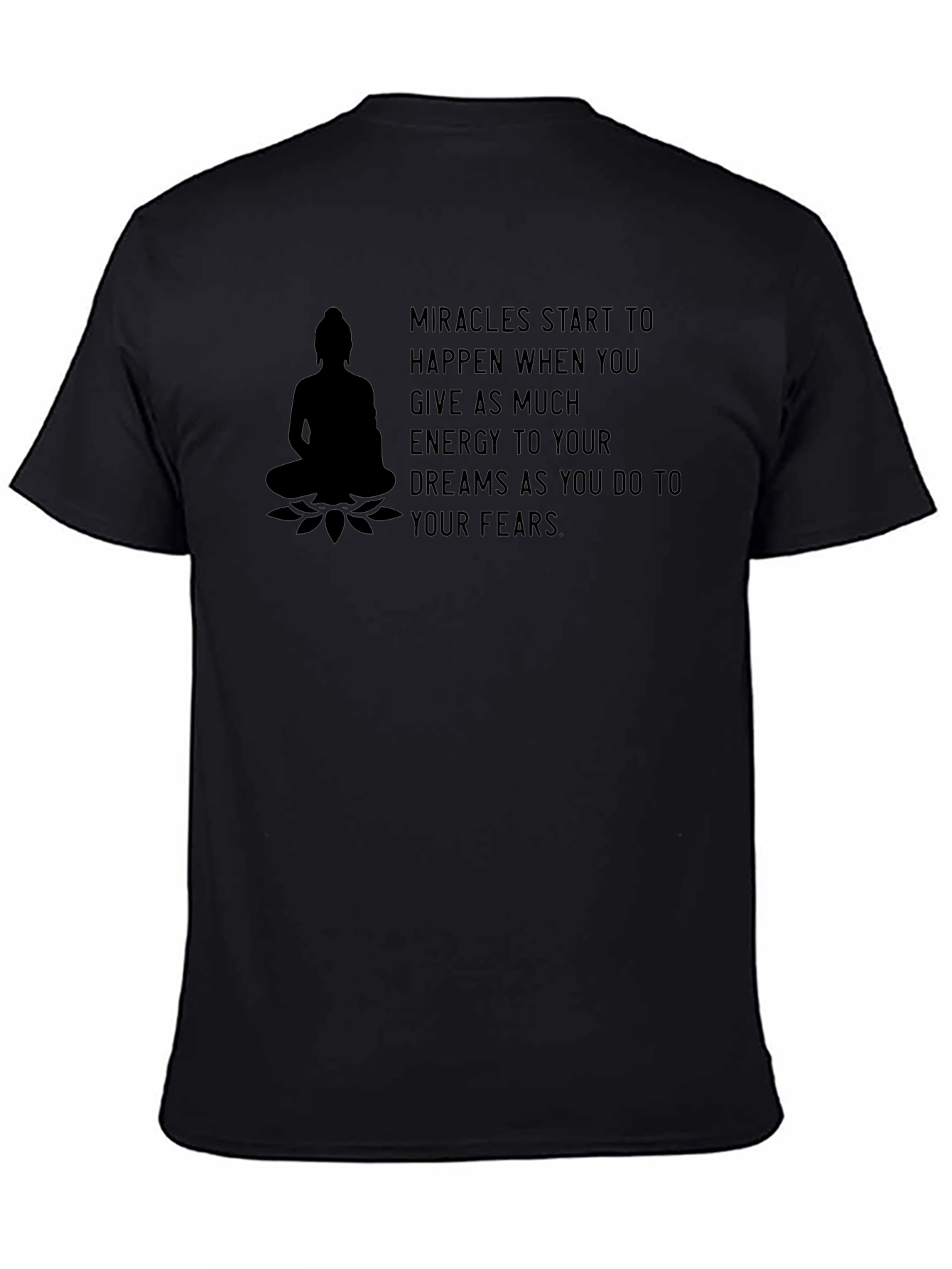 Motivational Buddha Graphic T-Shirt