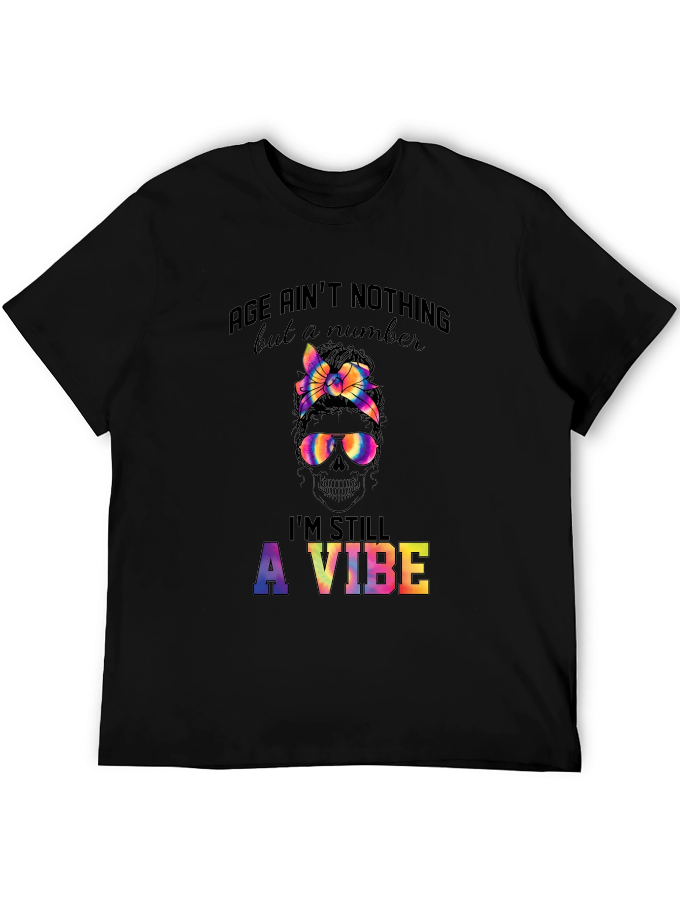 Age Aint Nothing But a Number T-Shirt
