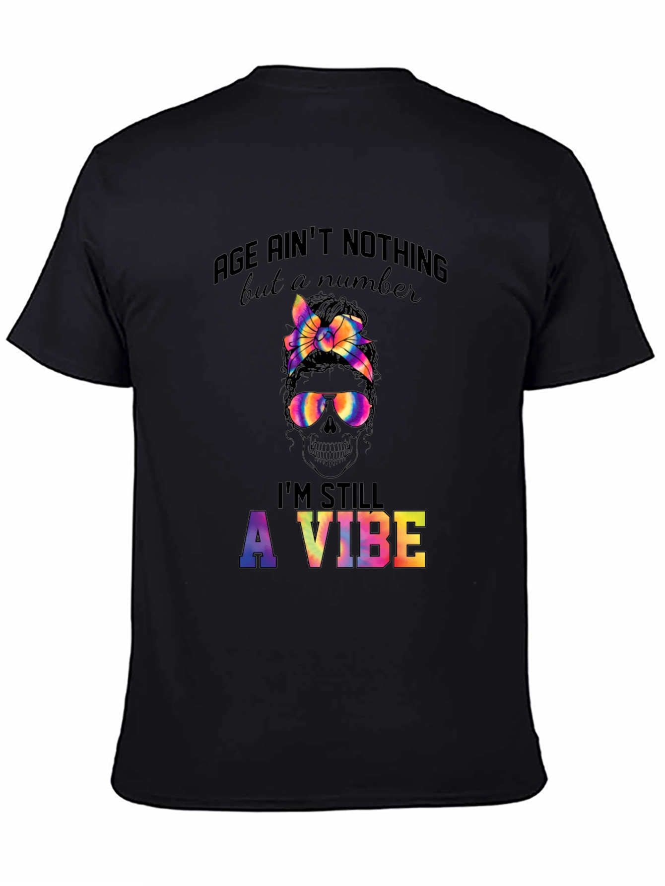 Age Aint Nothing But a Number T-Shirt