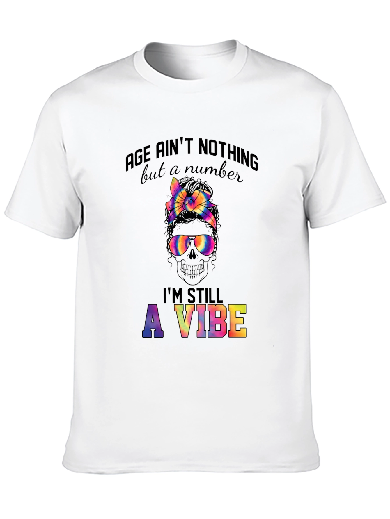 Age Aint Nothing But a Number T-Shirt