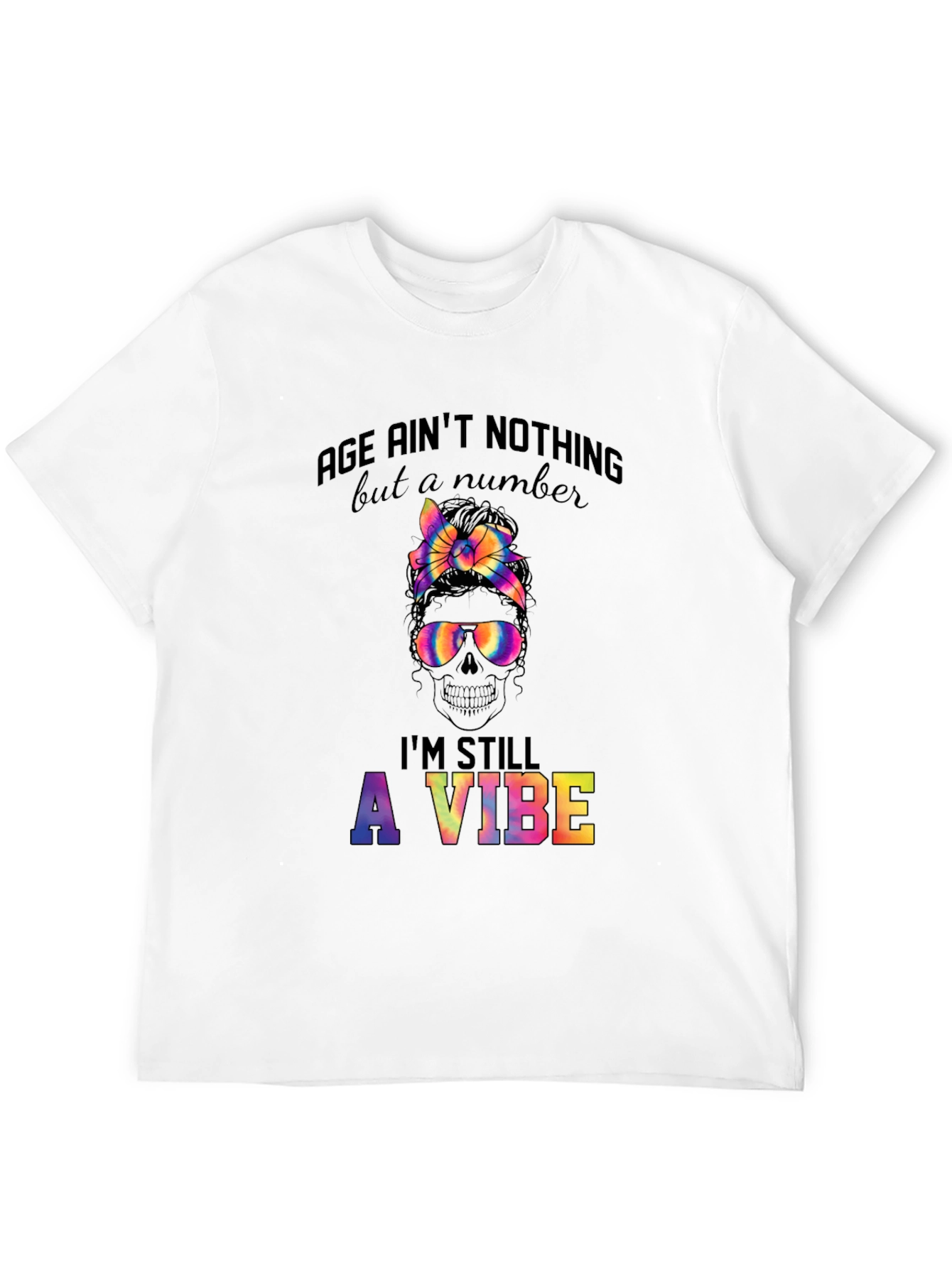 Age Aint Nothing But a Number T-Shirt