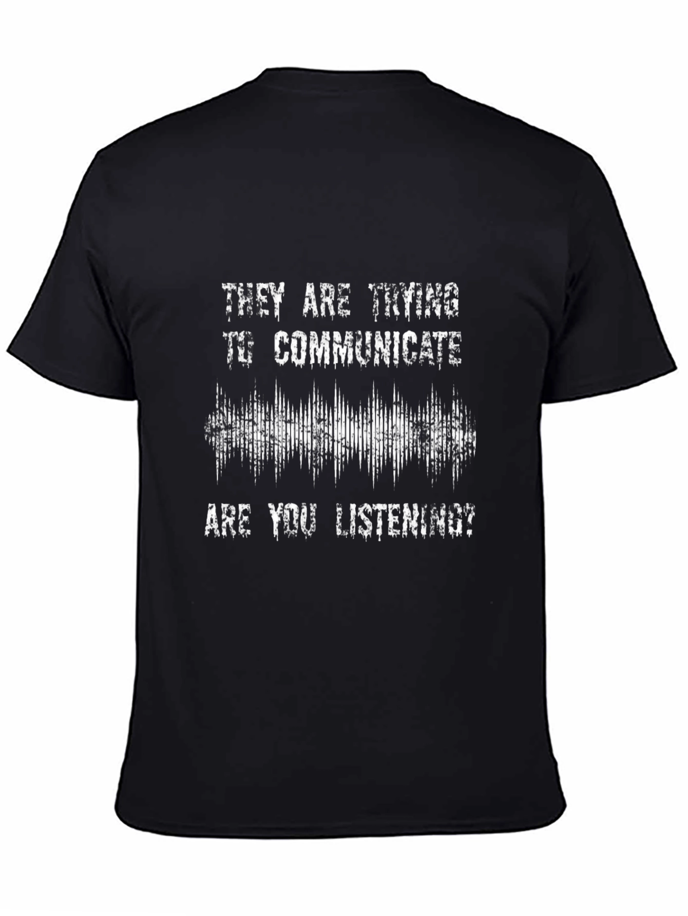 They Are Trying To Communicate T-Shirt - Unique Design