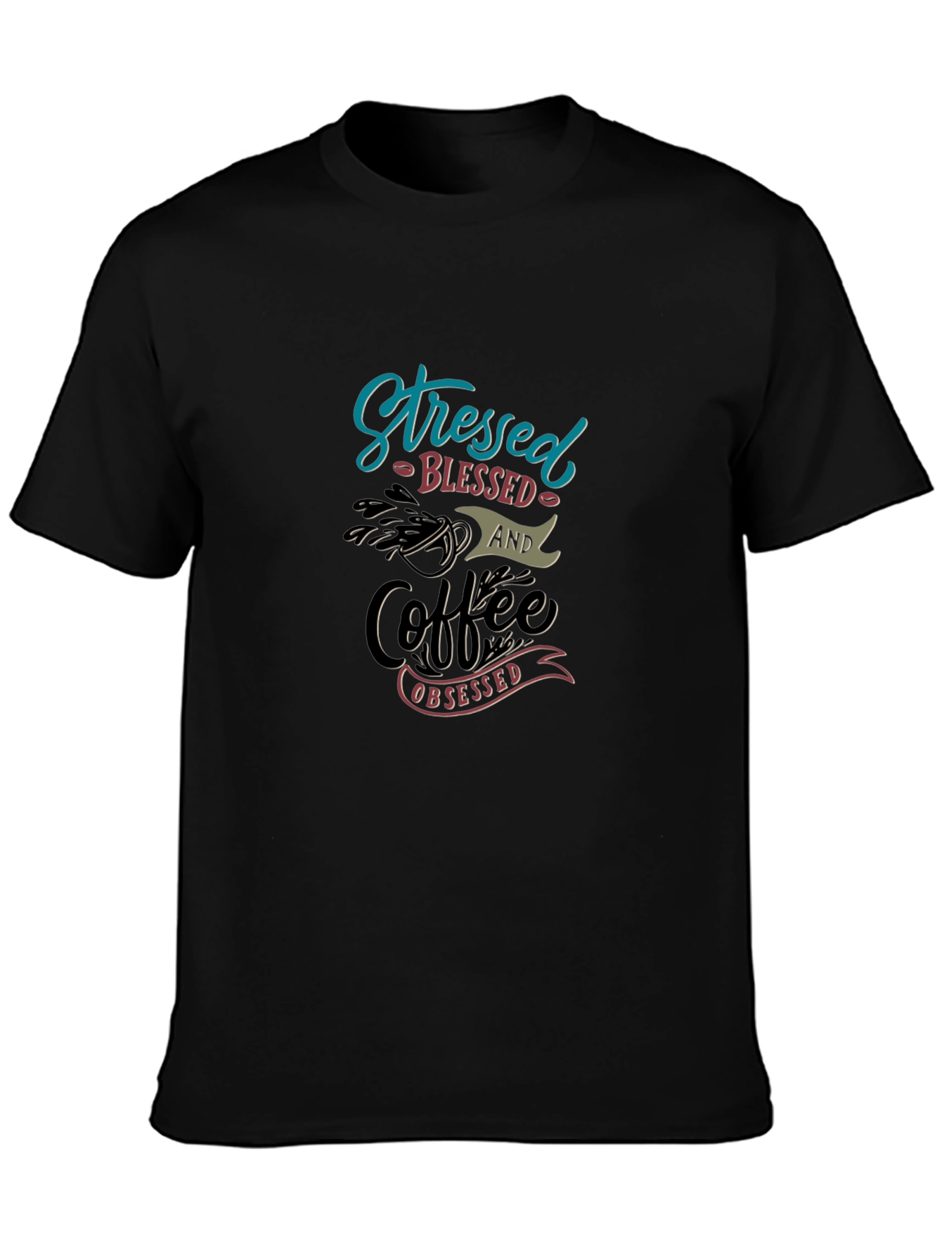 Stressed Blessed Coffee Obsessed Graphic T-Shirt