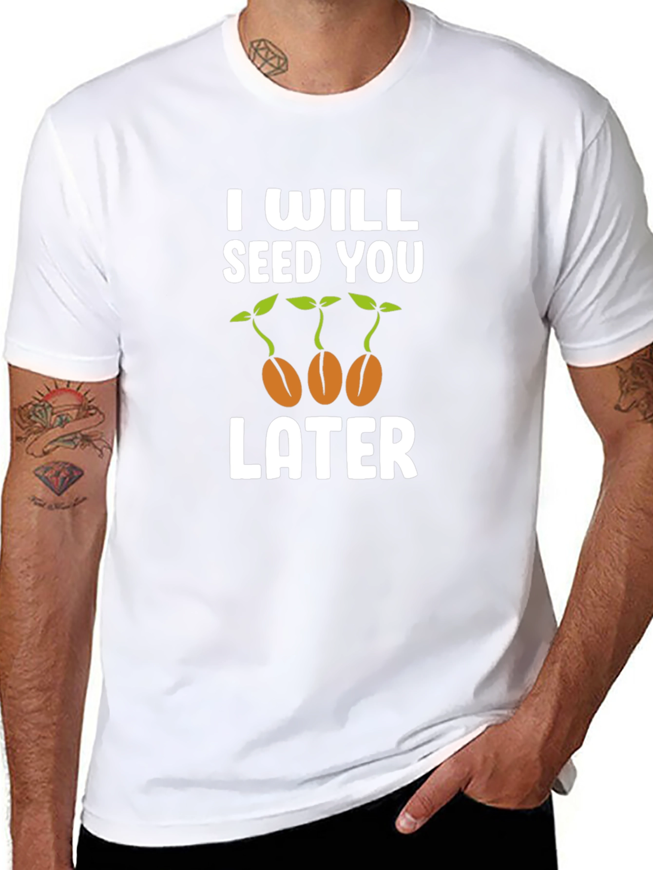 I Will Seed You Later Graphic T-Shirt