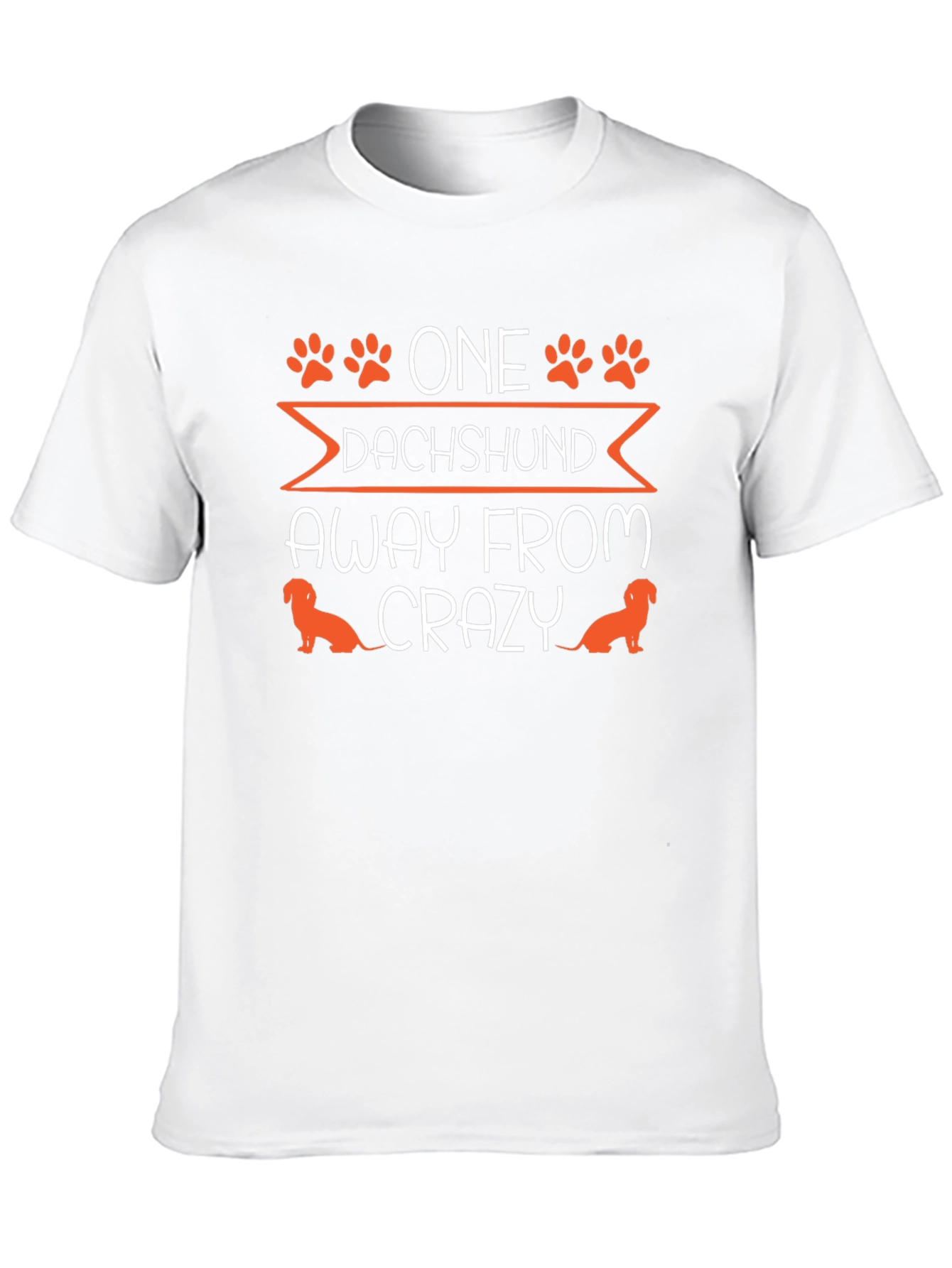 One Dachshund Away From Crazy T-Shirt