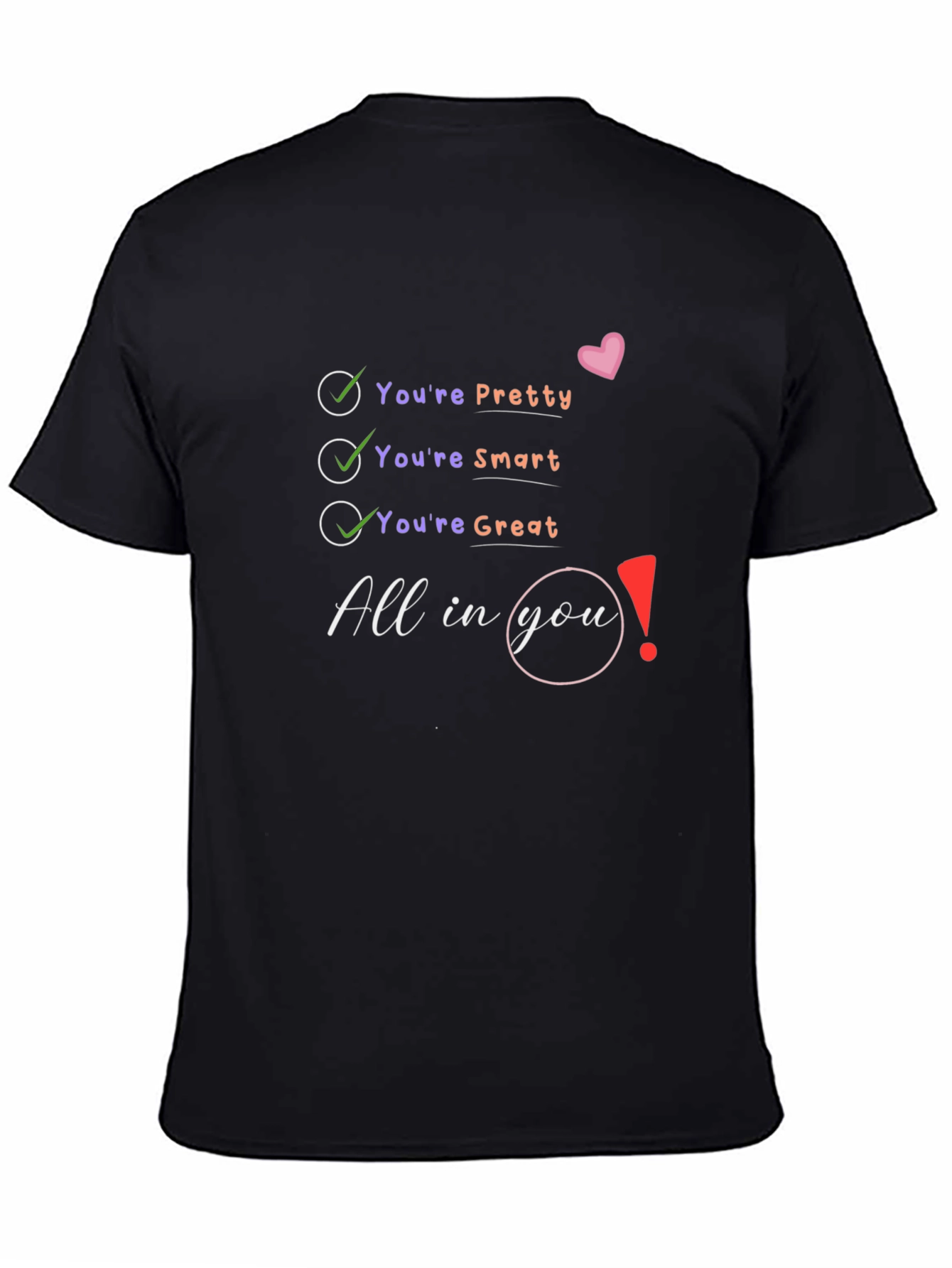 Youre All In You Graphic T-Shirt