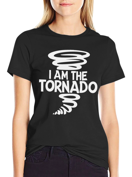 I Am The Tornado Graphic T-Shirt