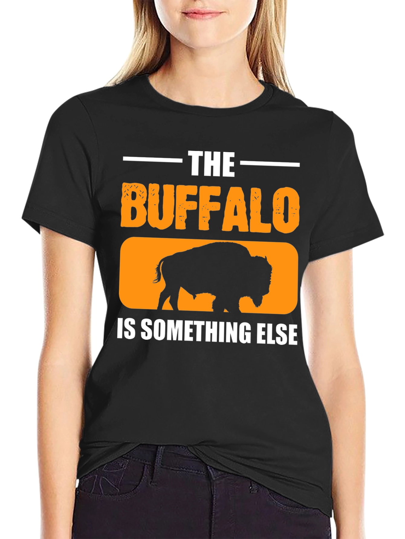 The Buffalo is Something Else Black T-Shirt