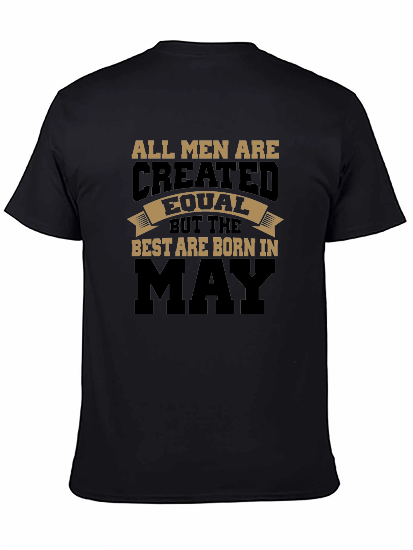 Best Are Born In May Mens T-Shirt