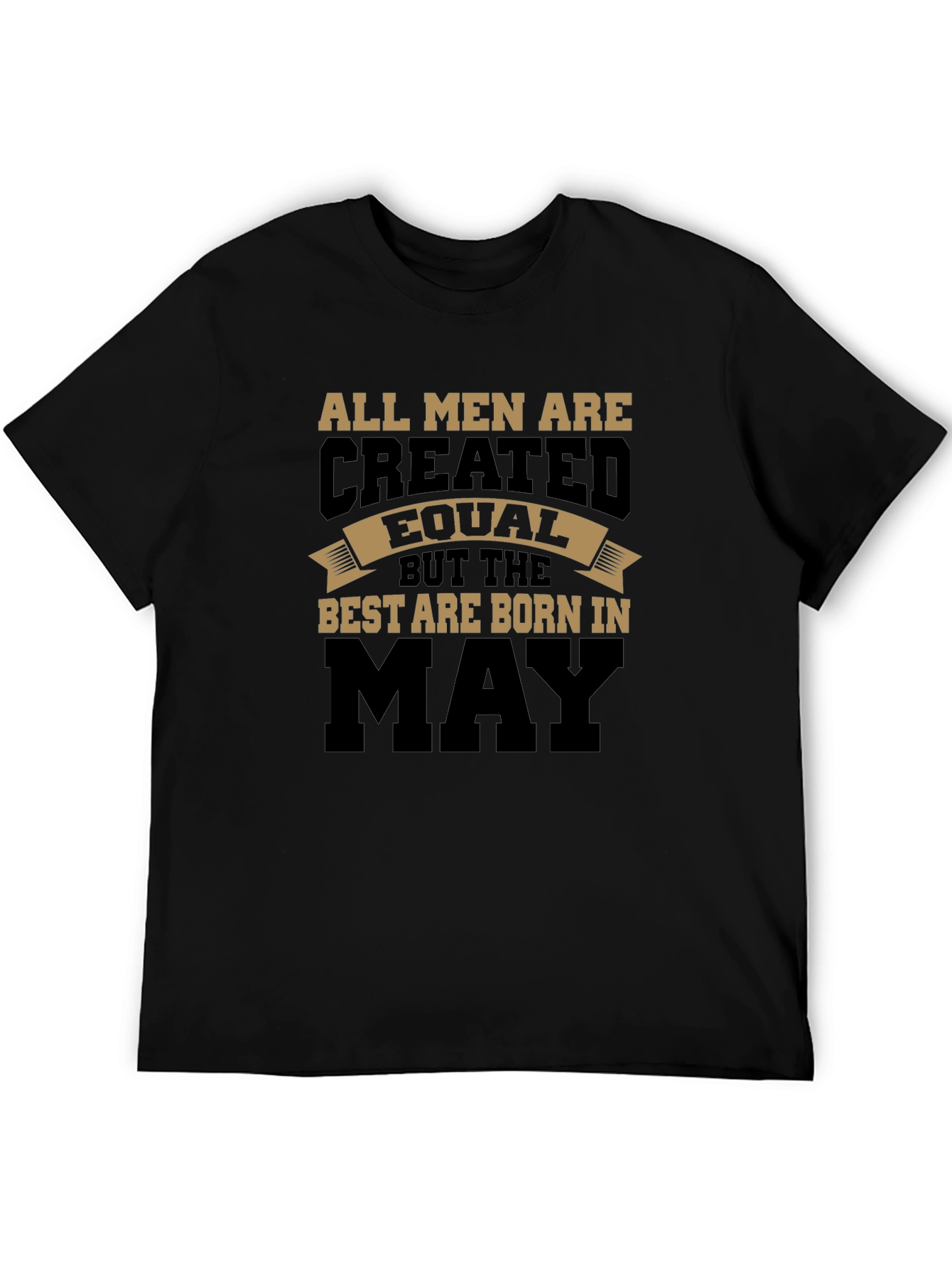 Best Are Born In May Mens T-Shirt