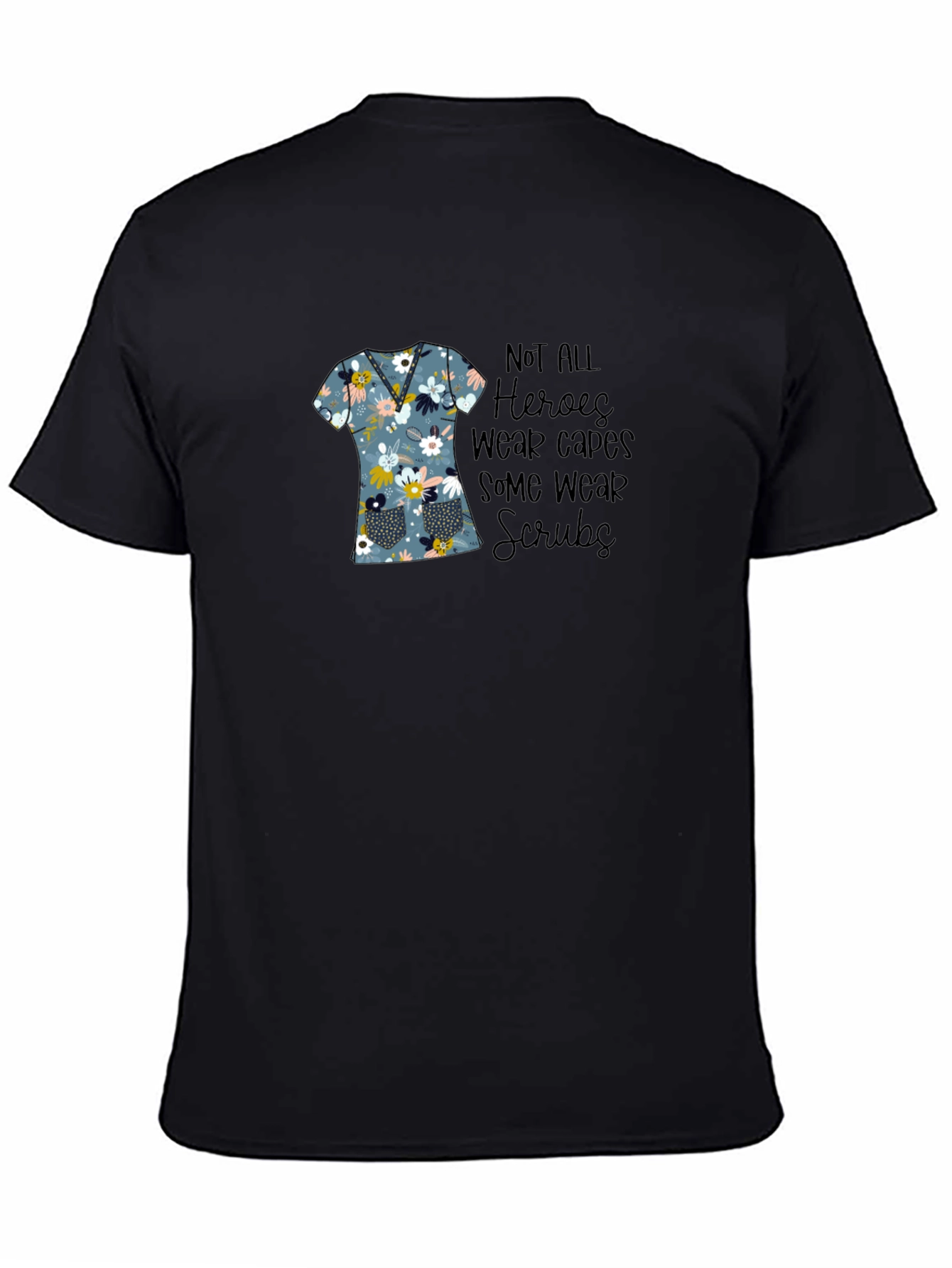 Floral Scrubs T-Shirt - Hero Nurse Tee