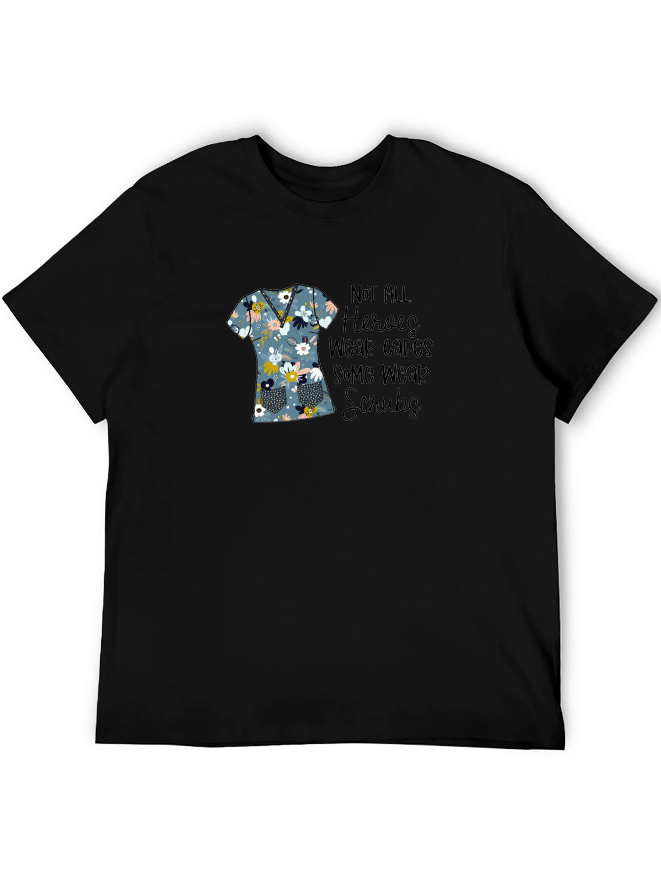 Floral Scrubs T-Shirt - Hero Nurse Tee
