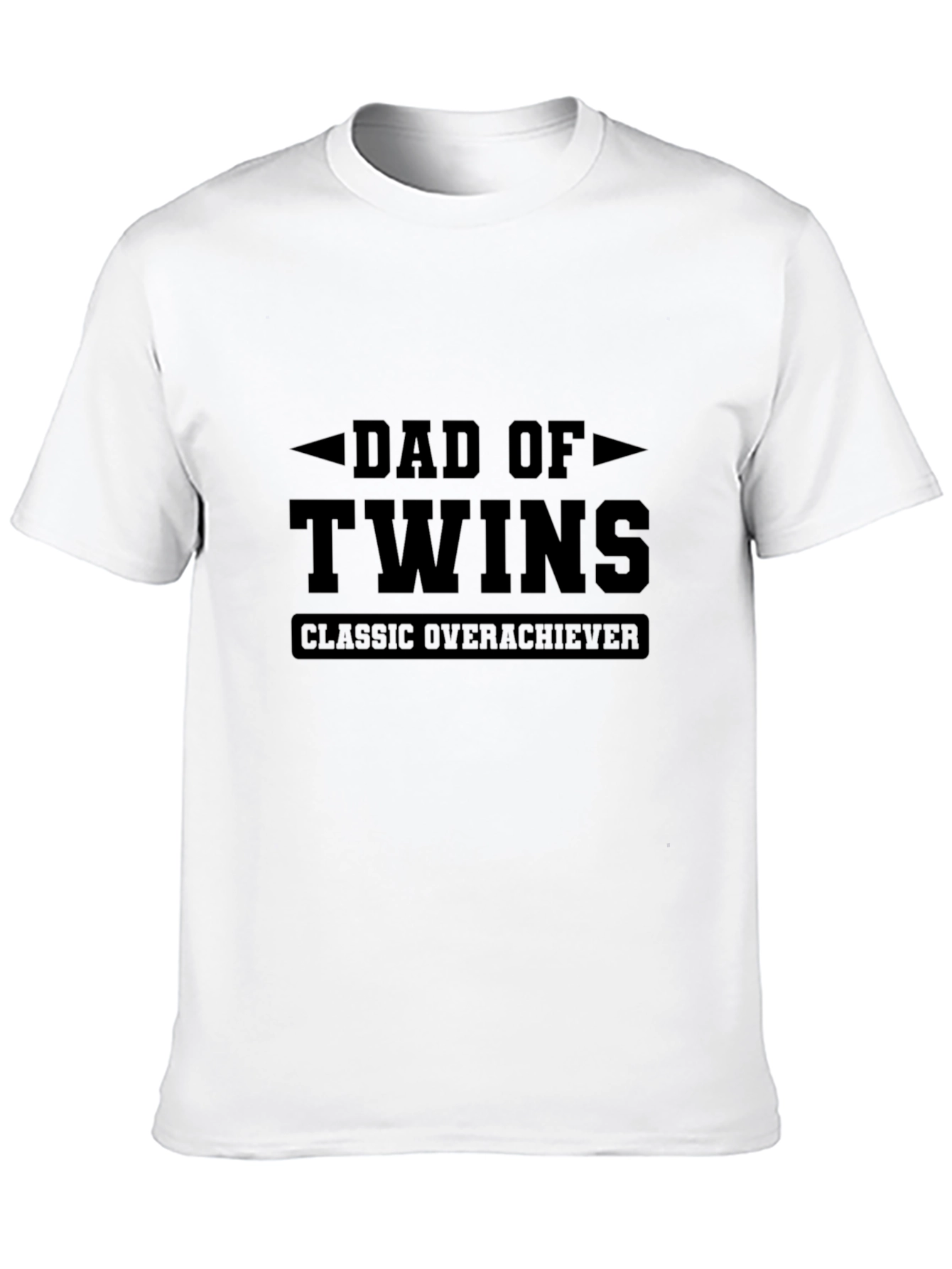 Dad of Twins Classic Overachiever T-Shirt