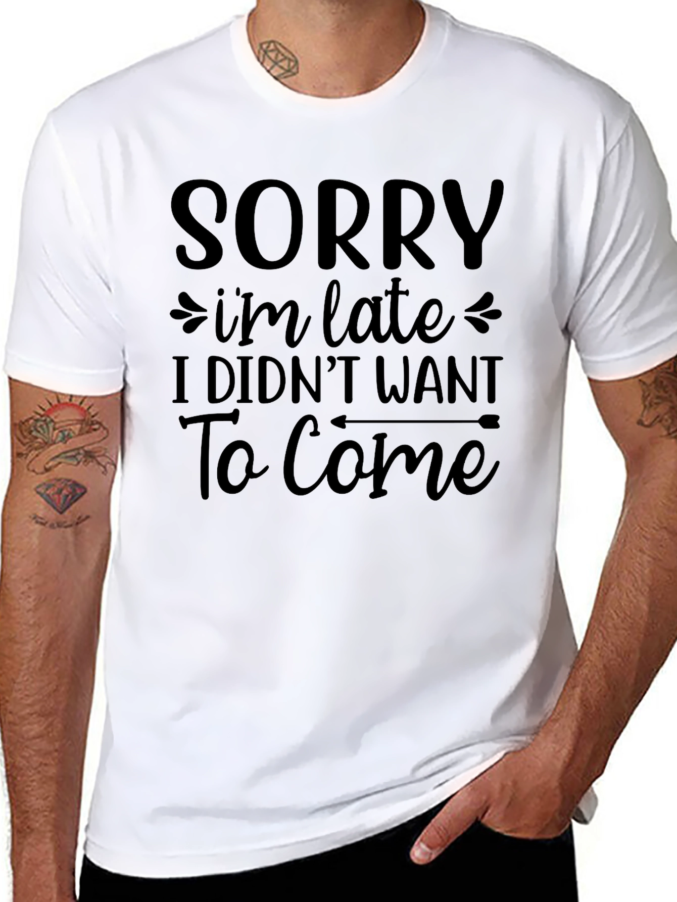 Funny Sarcastic T-Shirt - Sorry Im Late Tee