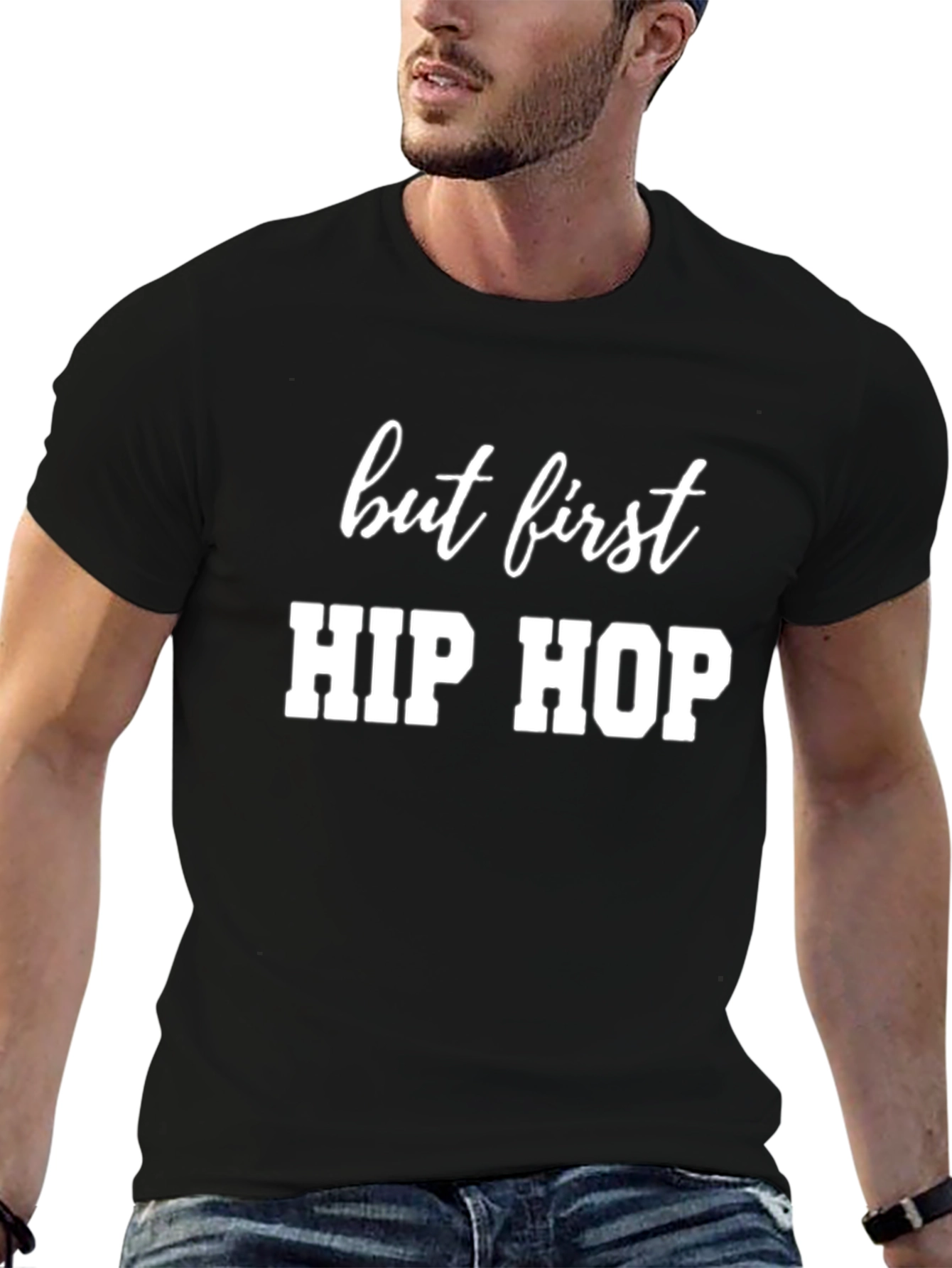 But First Hip Hop Black Graphic Tee