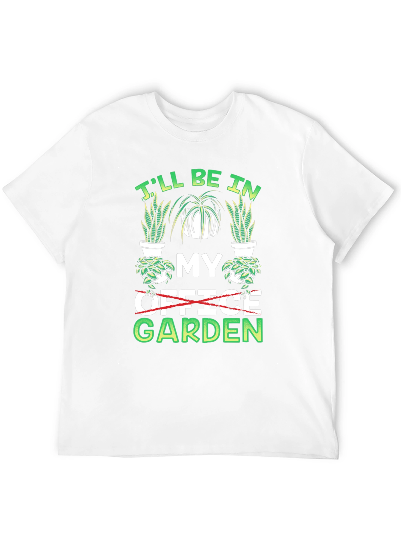Ill Be In My Garden T-Shirt