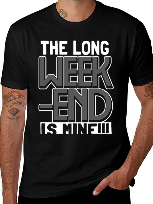 The Long Weekend Is Mine T-Shirt - Black