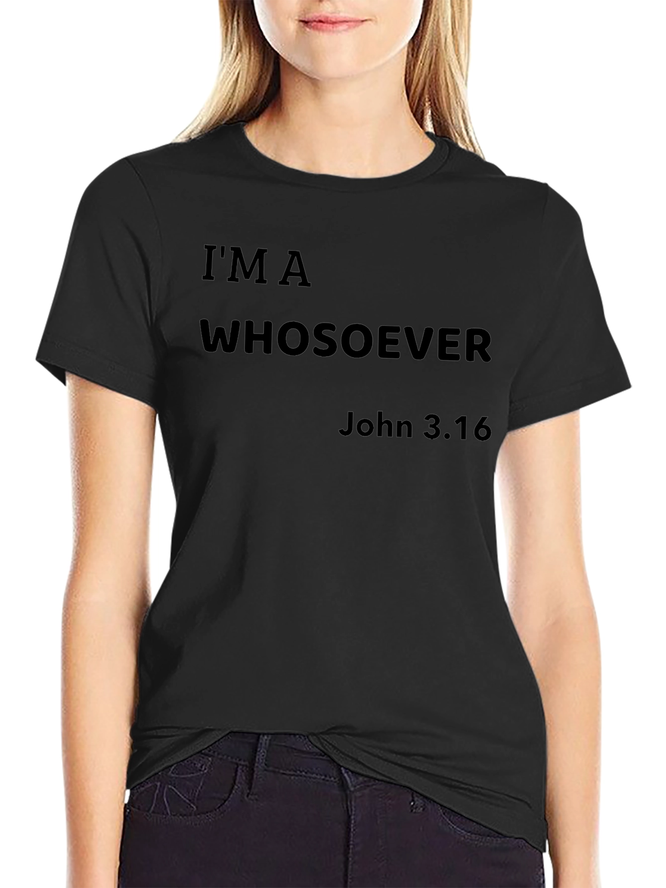 Im a Whosoever John 3:16 Graphic T-Shirt