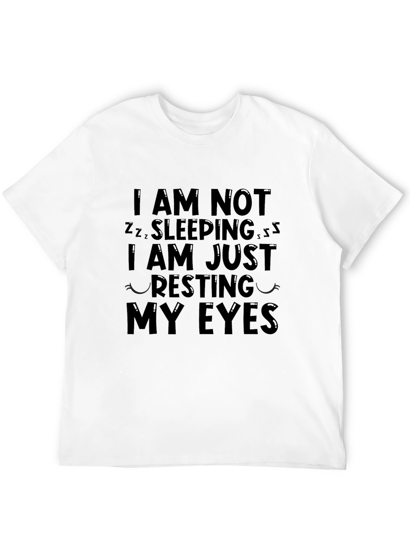 Resting My Eyes Funny Graphic Tee