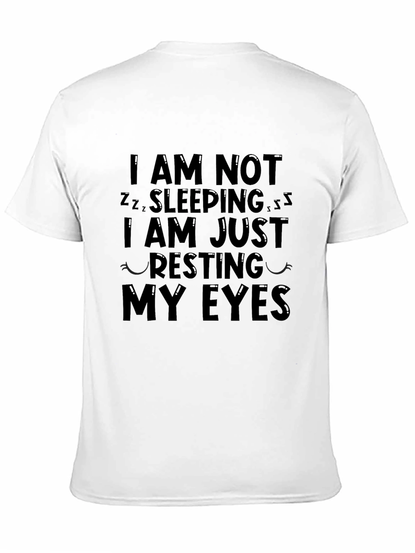 Resting My Eyes Funny Graphic Tee