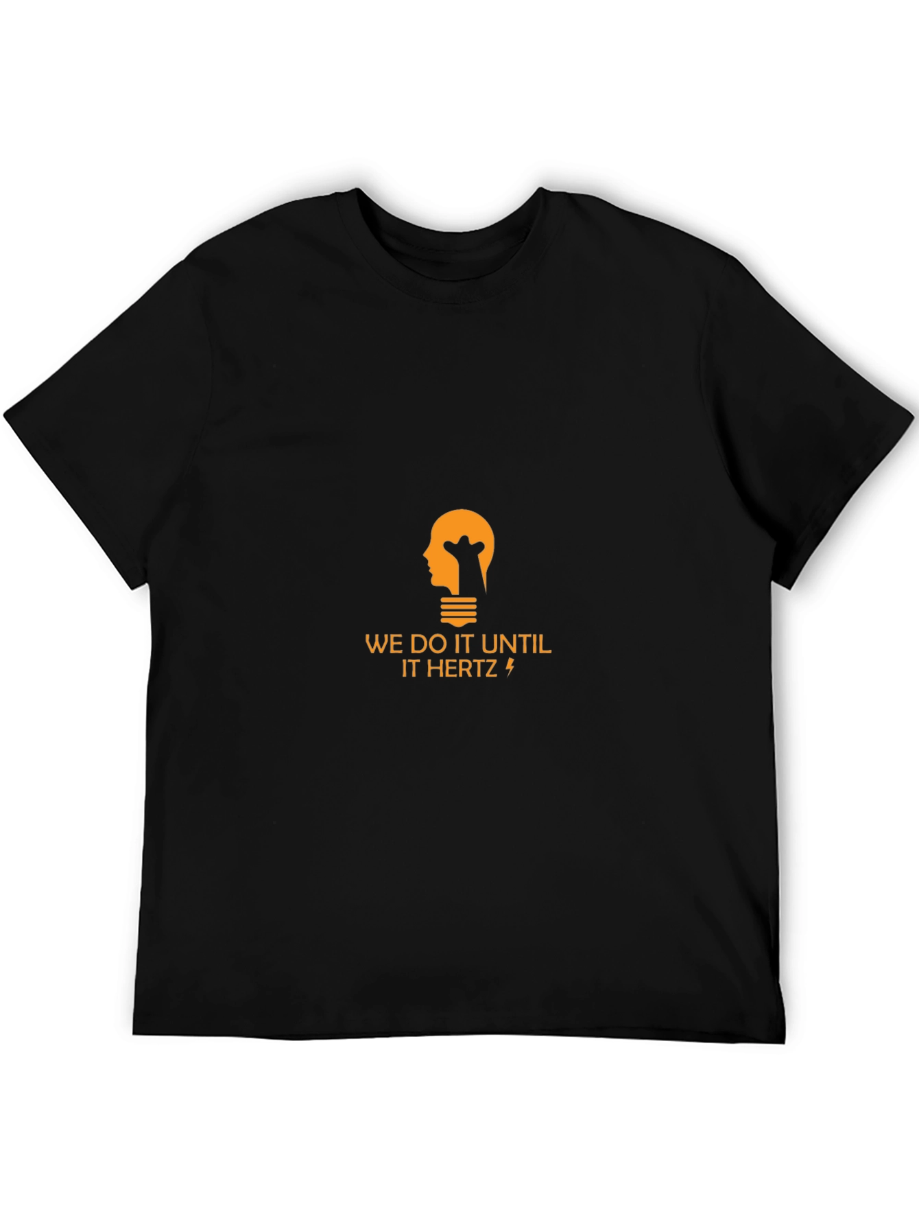 Mens We Do It Until It Hertz Graphic T-Shirt