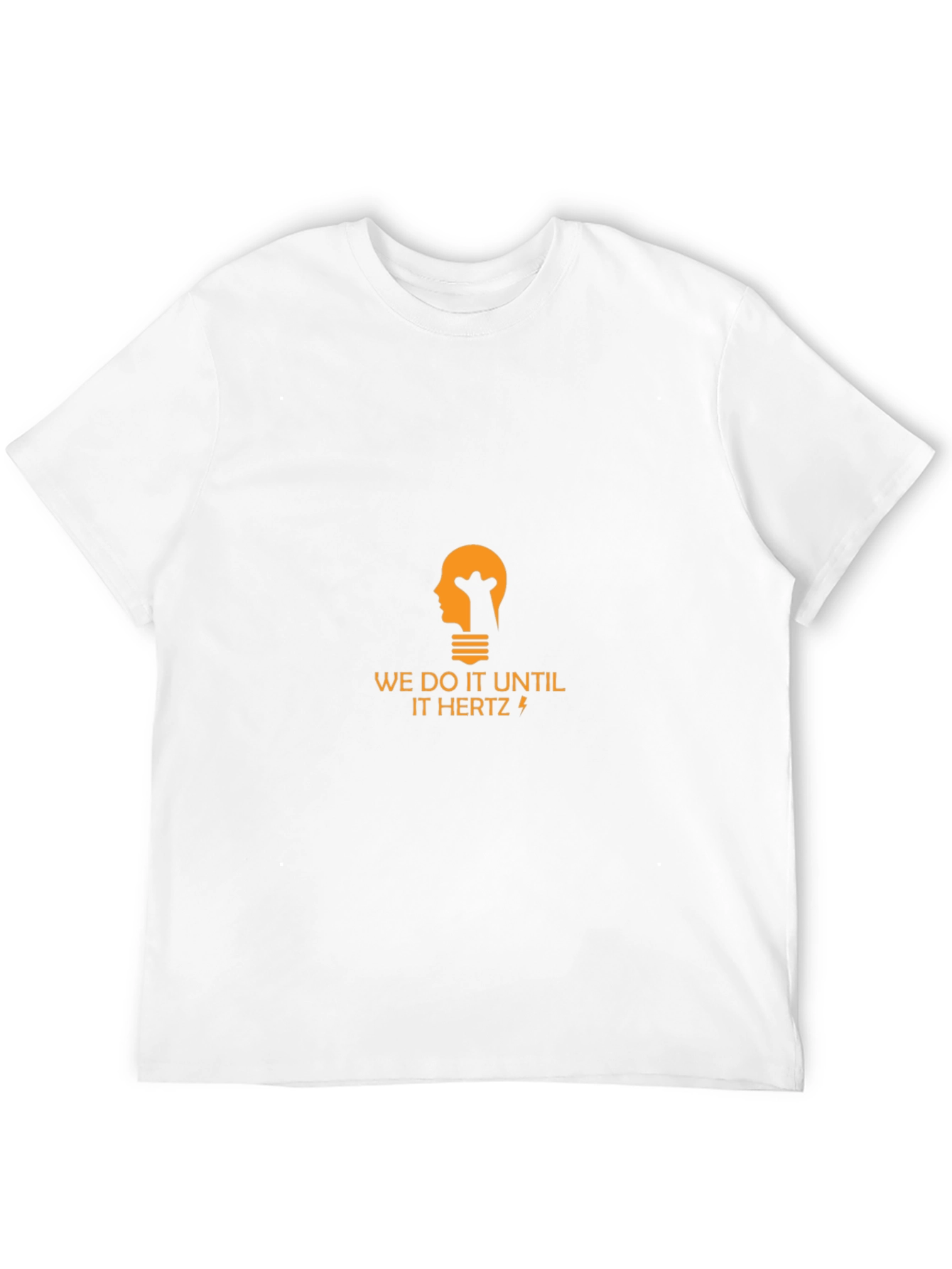 Mens We Do It Until It Hertz Graphic T-Shirt
