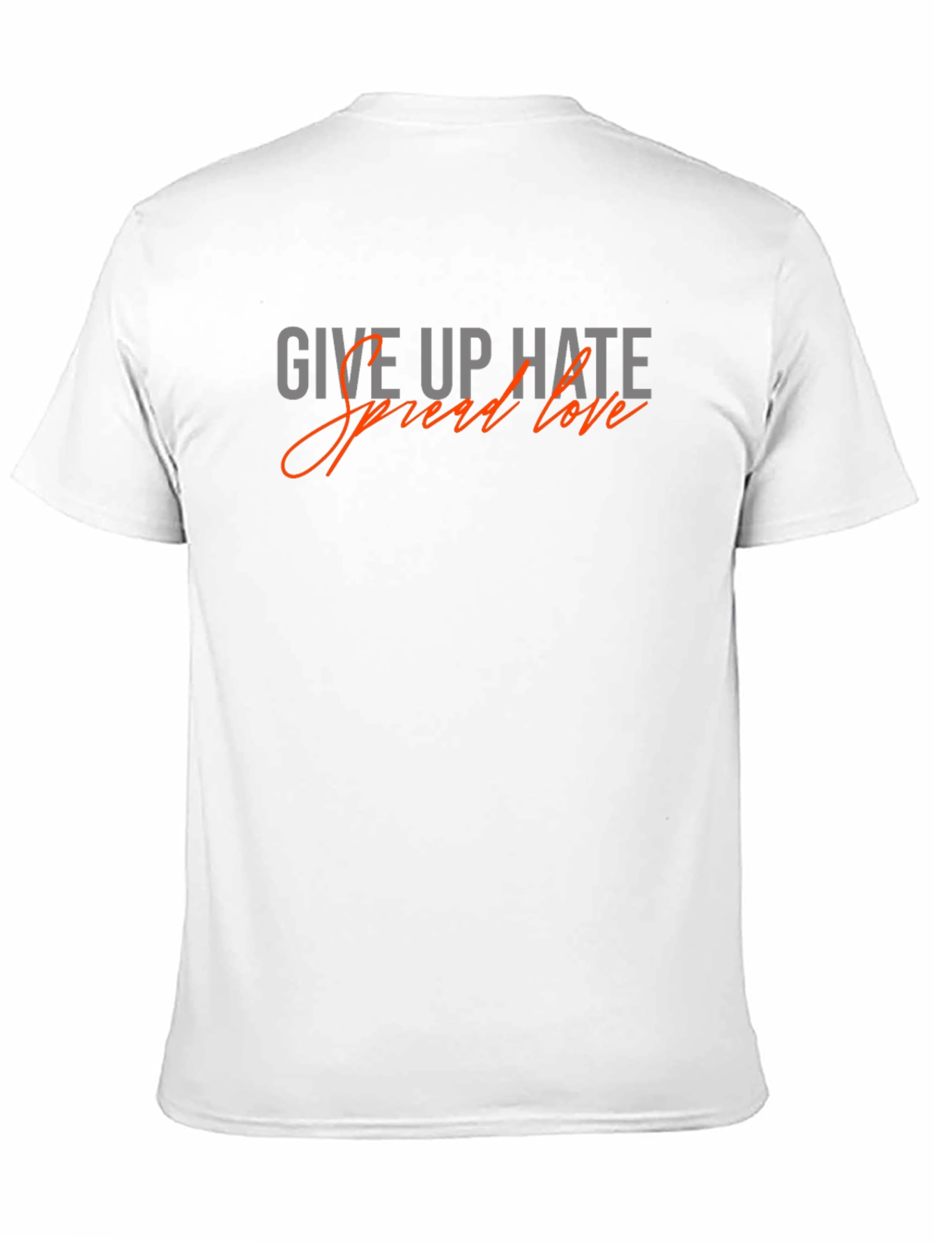 Give Up Hate Spread Love Graphic T-Shirt