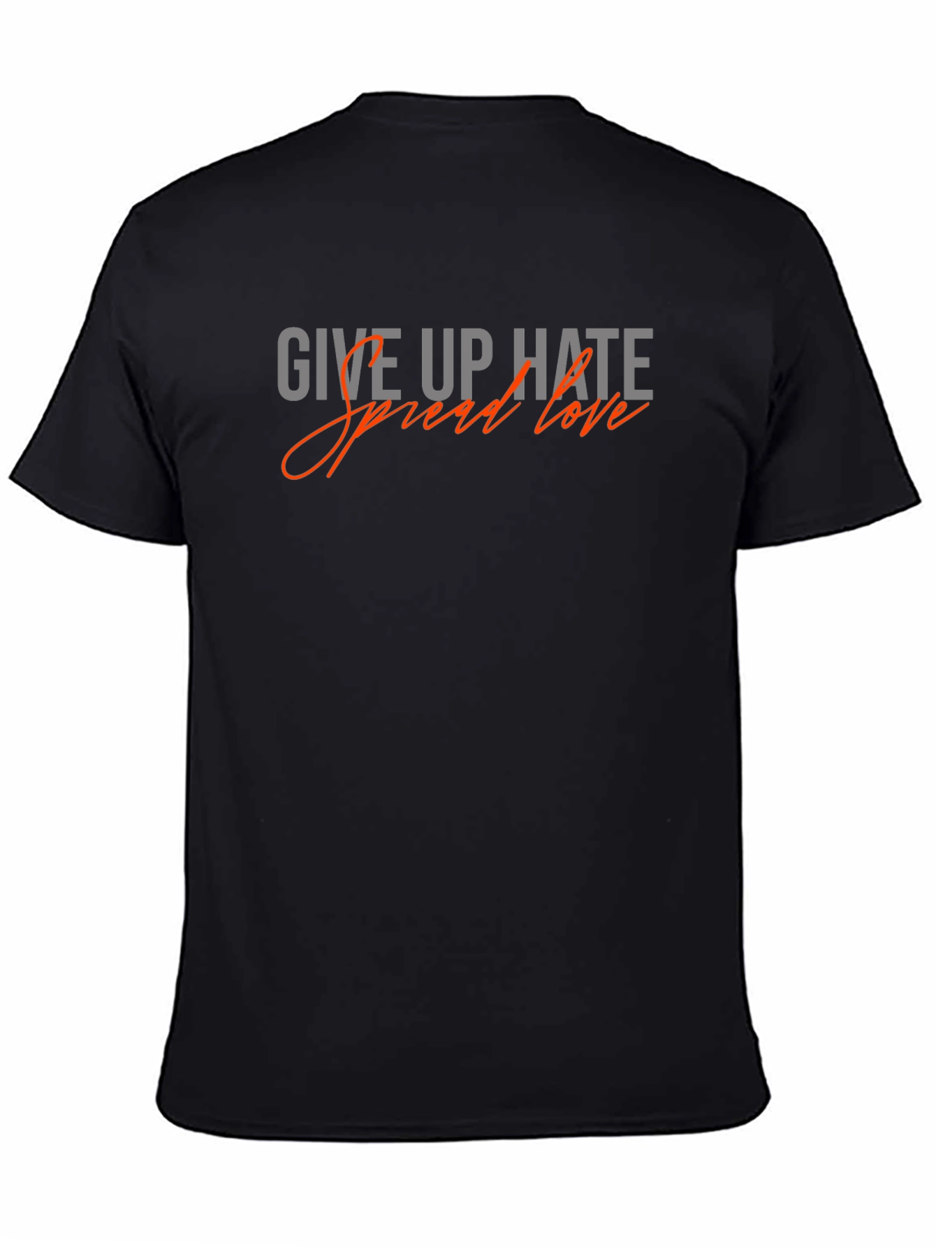 Give Up Hate Spread Love Graphic T-Shirt