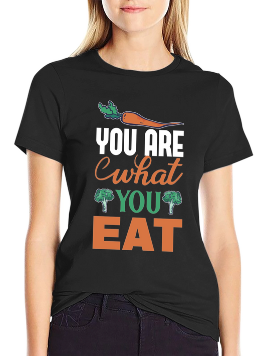 You Are What You Eat Graphic T-Shirt - Vegan Style