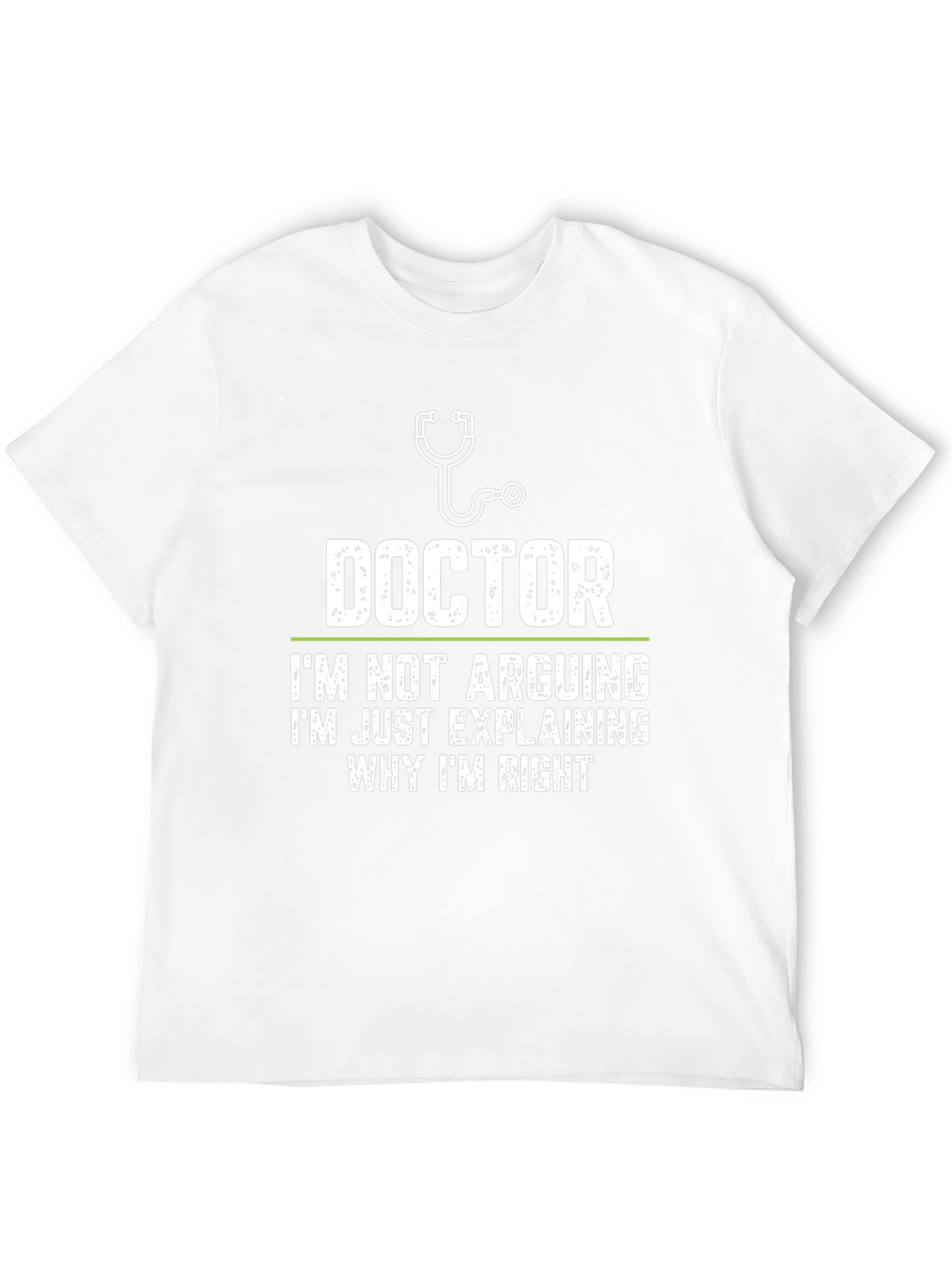 Doctor Explaining Why Im Right T-Shirt