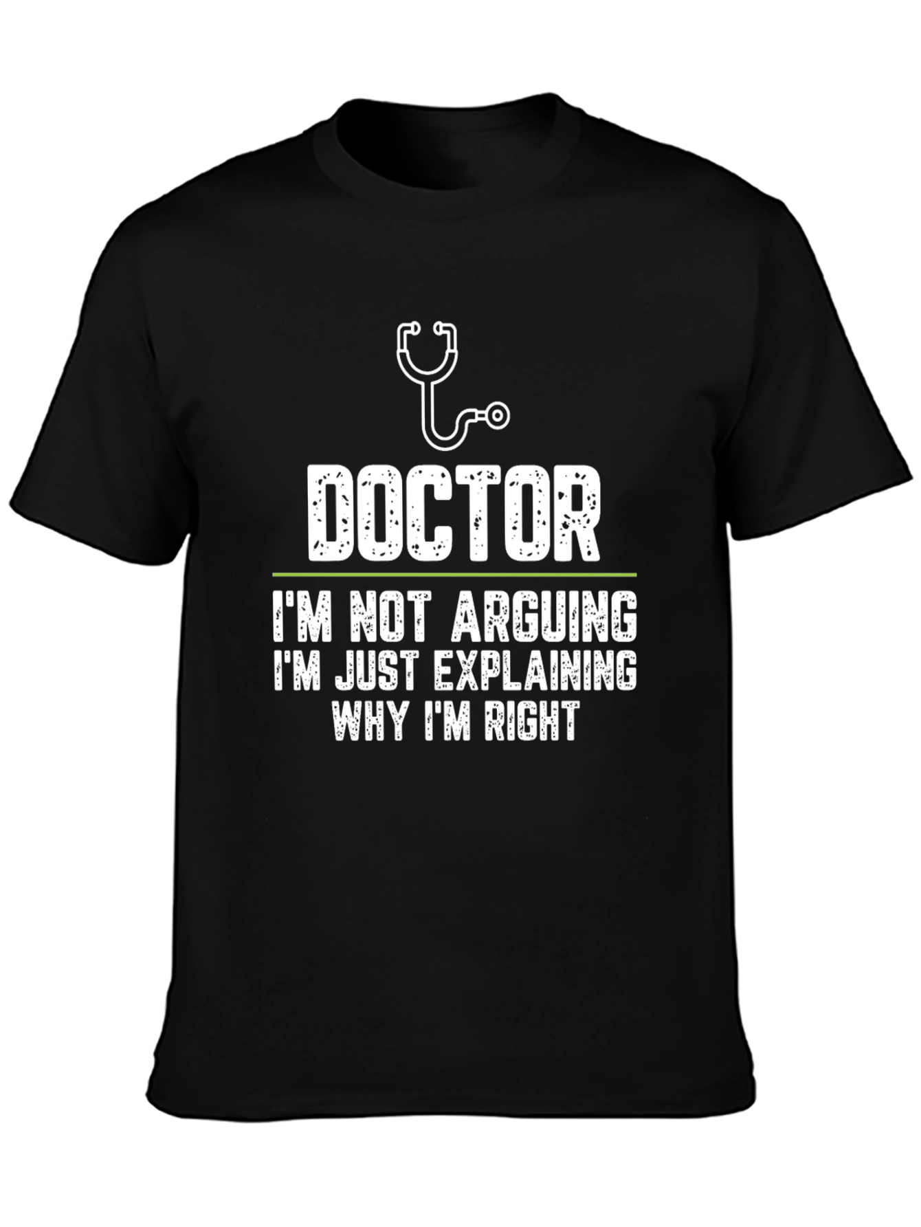 Doctor Explaining Why Im Right T-Shirt