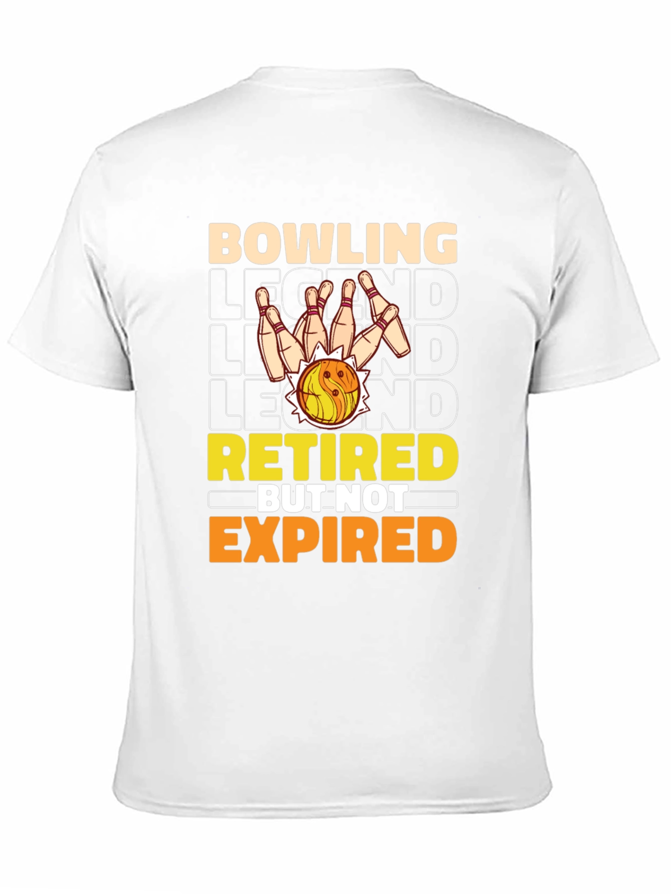 Bowling Legend Retired But Not Expired T-Shirt
