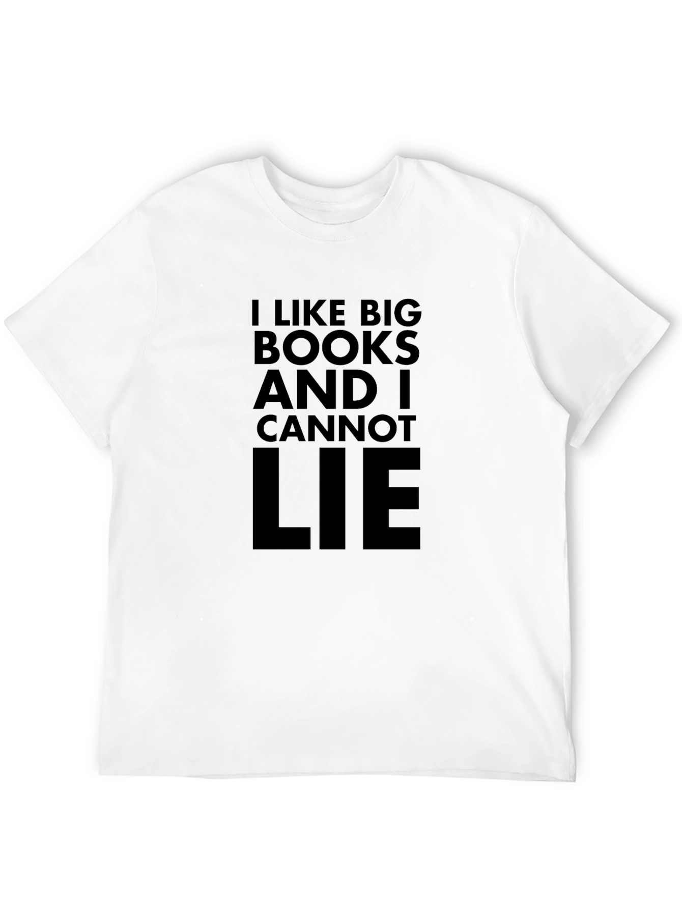 I Like Big Books T-Shirt - Funny Reader Tee
