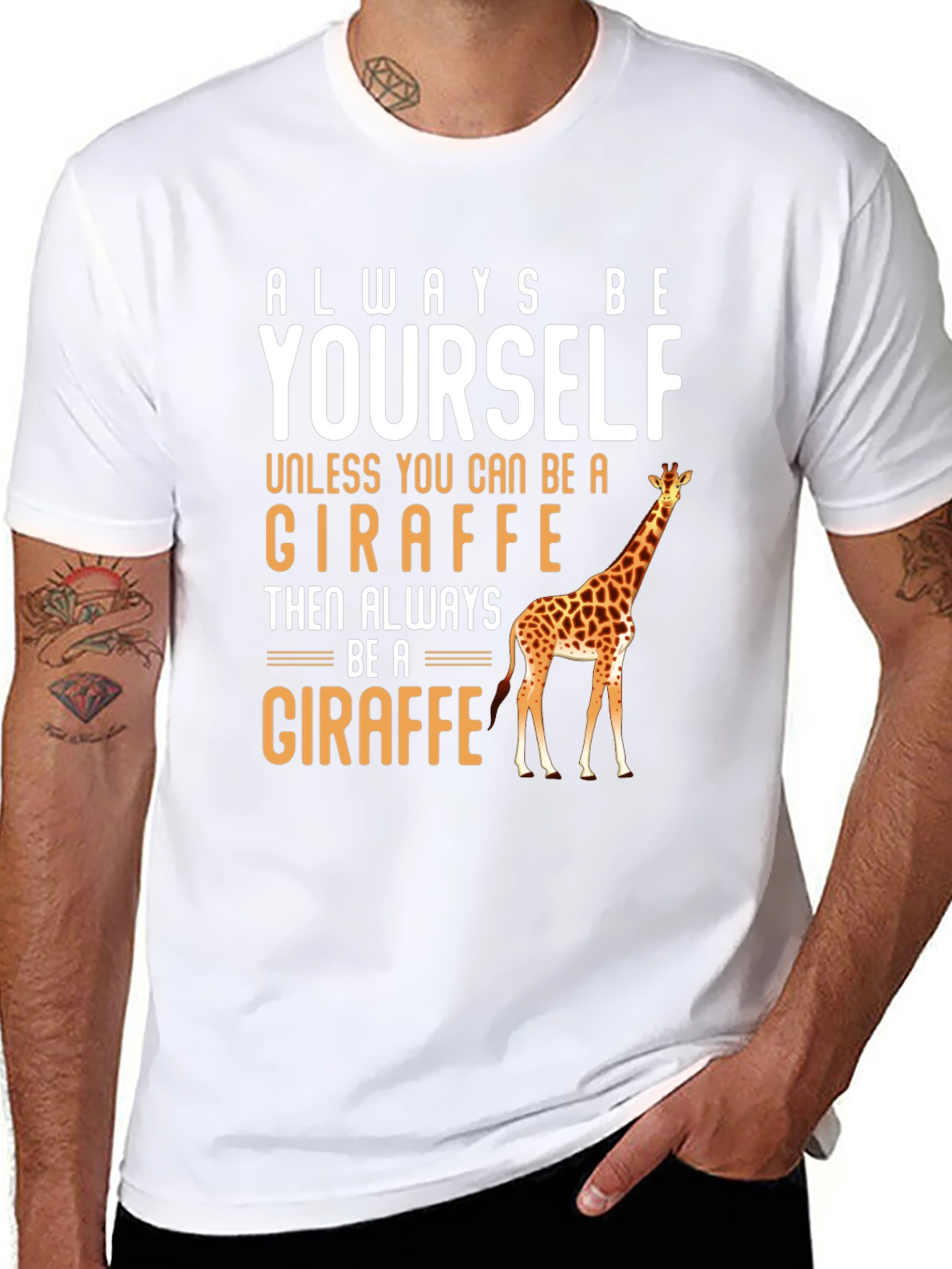 Always Be Yourself Giraffe T-Shirt
