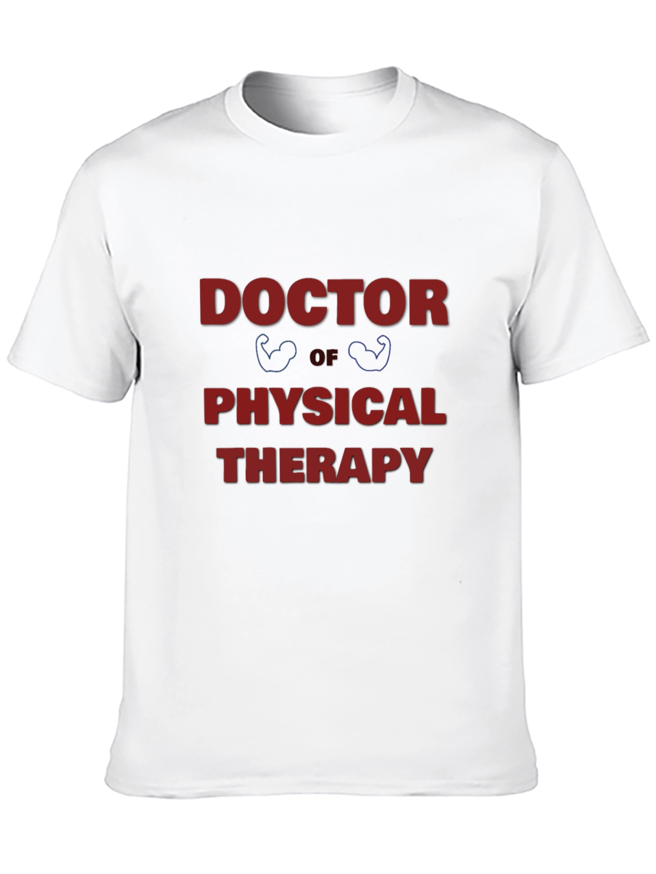 Doctor of Physical Therapy T-Shirt