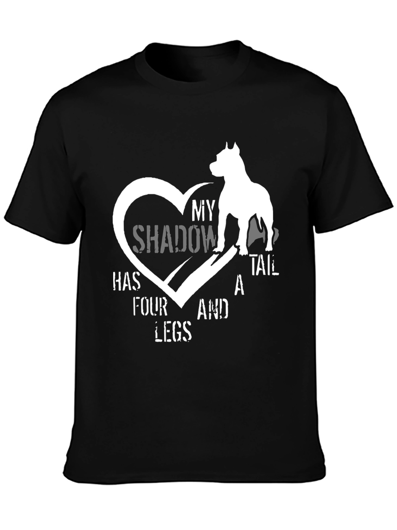 My Shadow Has Four Legs Dog Lover T-Shirt