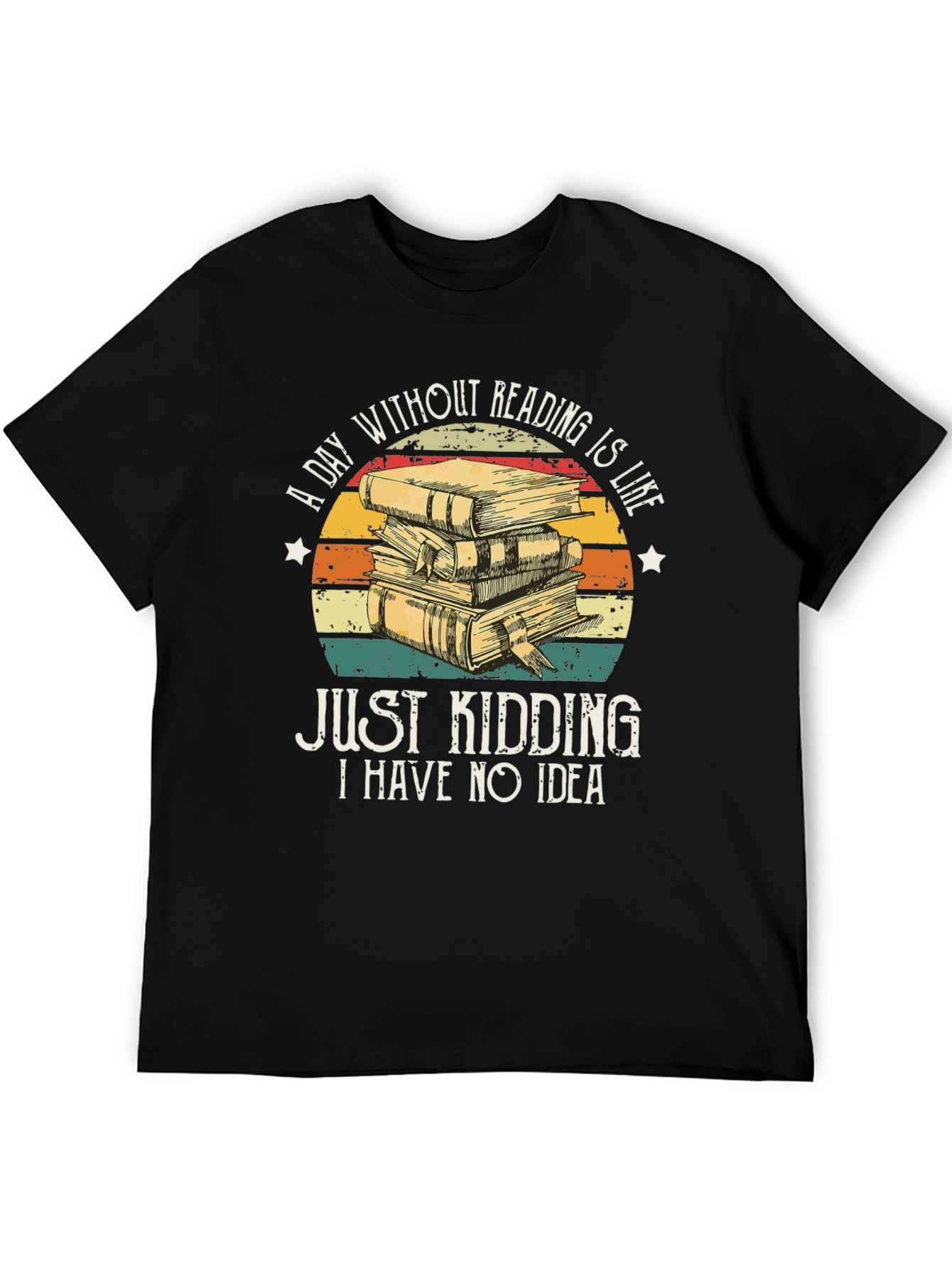 Funny Reading T-Shirt - A Day Without Reading