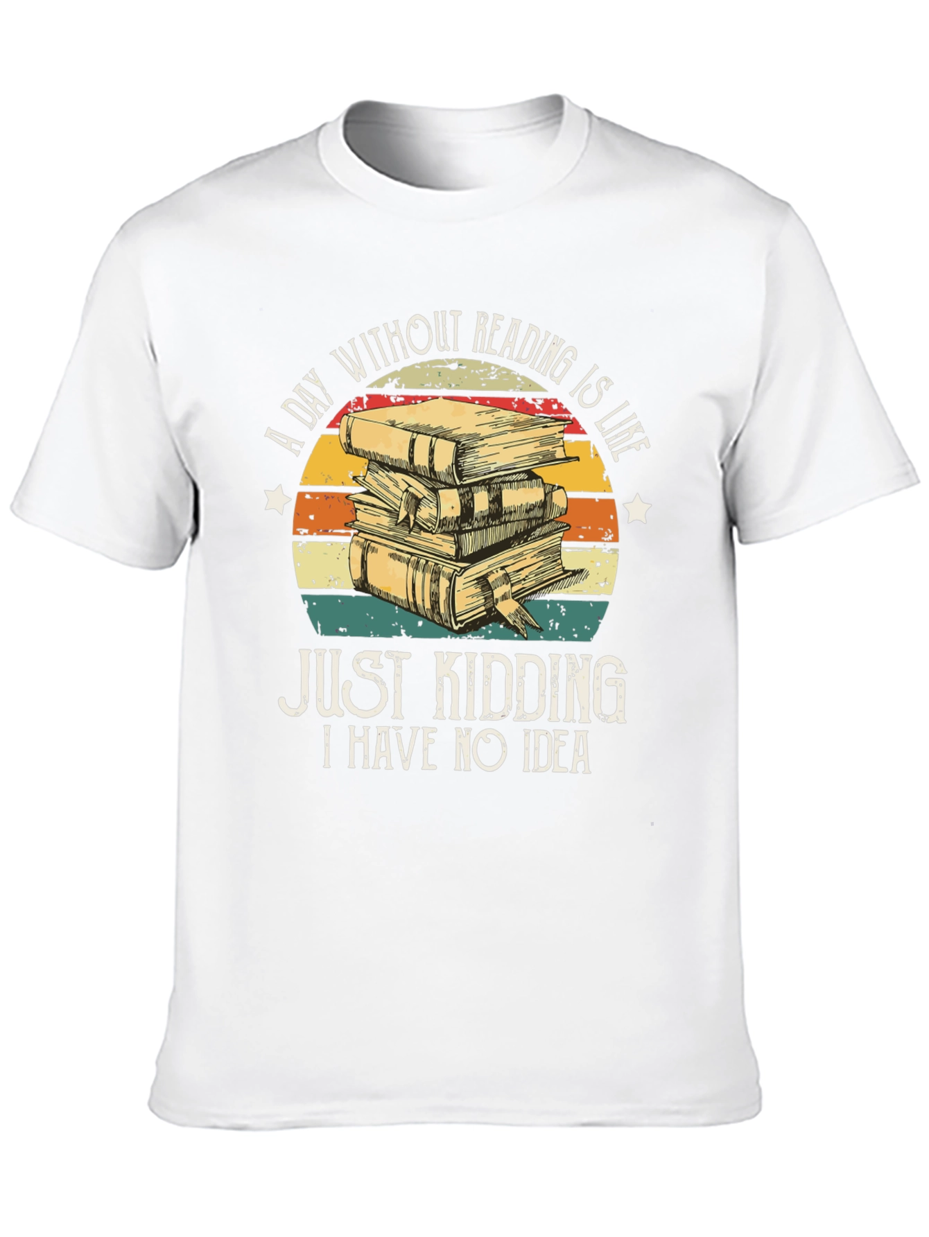 Funny Reading T-Shirt - A Day Without Reading